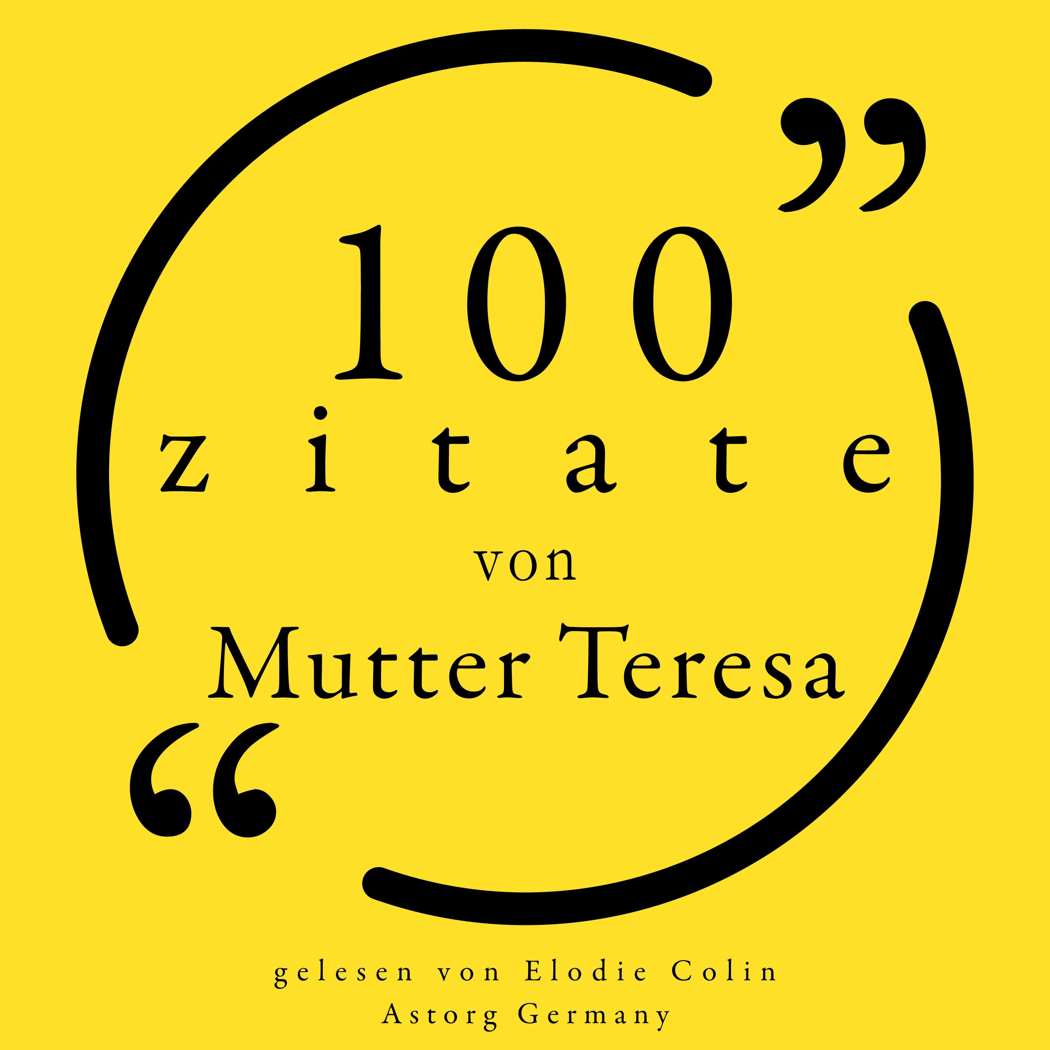100 Zitate von Mutter Teresa