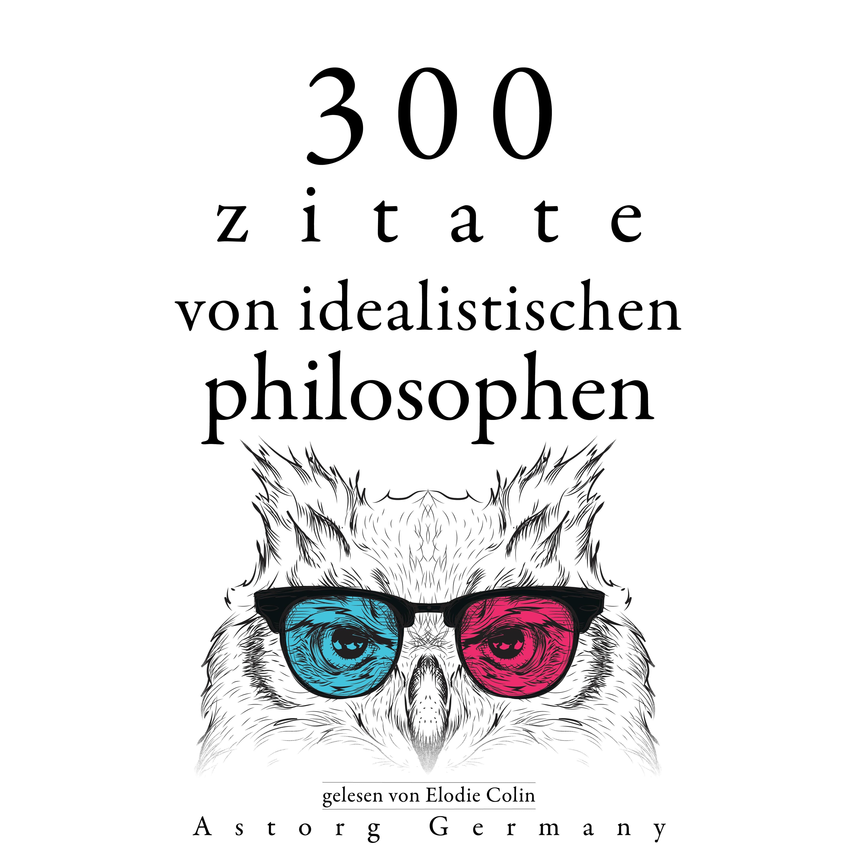 300 Zitate von idealistischen Philosophen