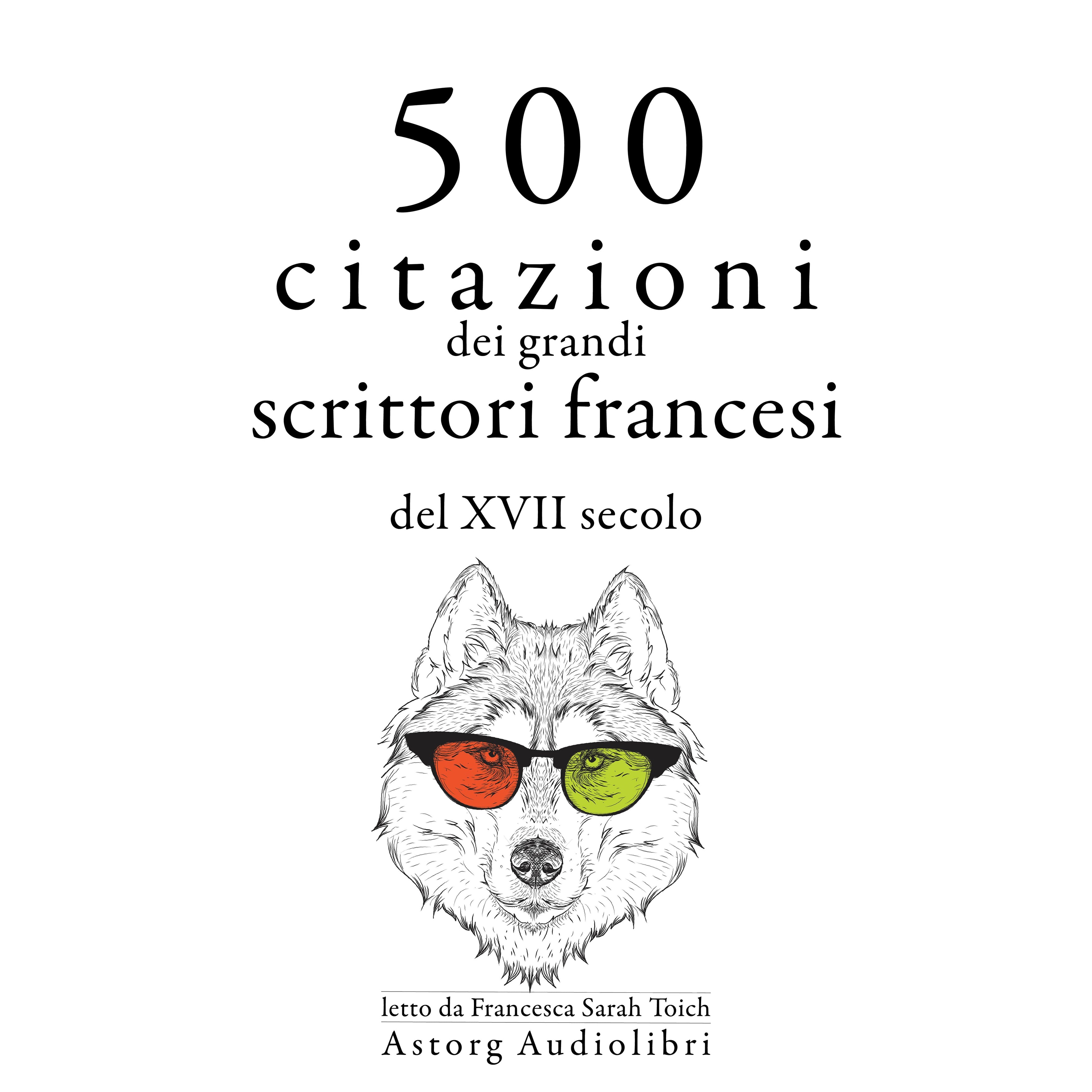 500 citazioni dei grandi scrittori francesi del XVII secolo