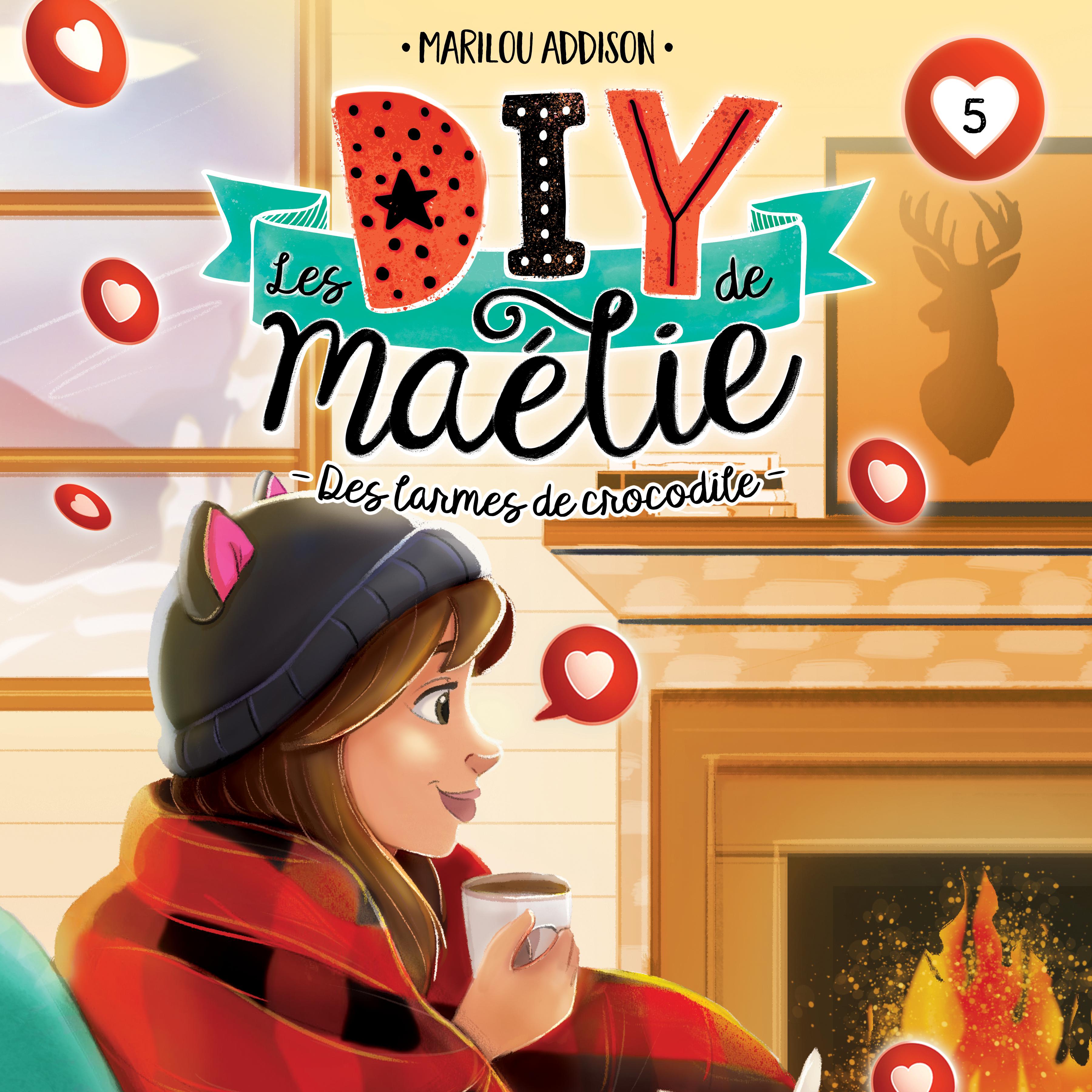 Les DIY de Maélie - Tome 5 : Des larmes de crocodile, Les