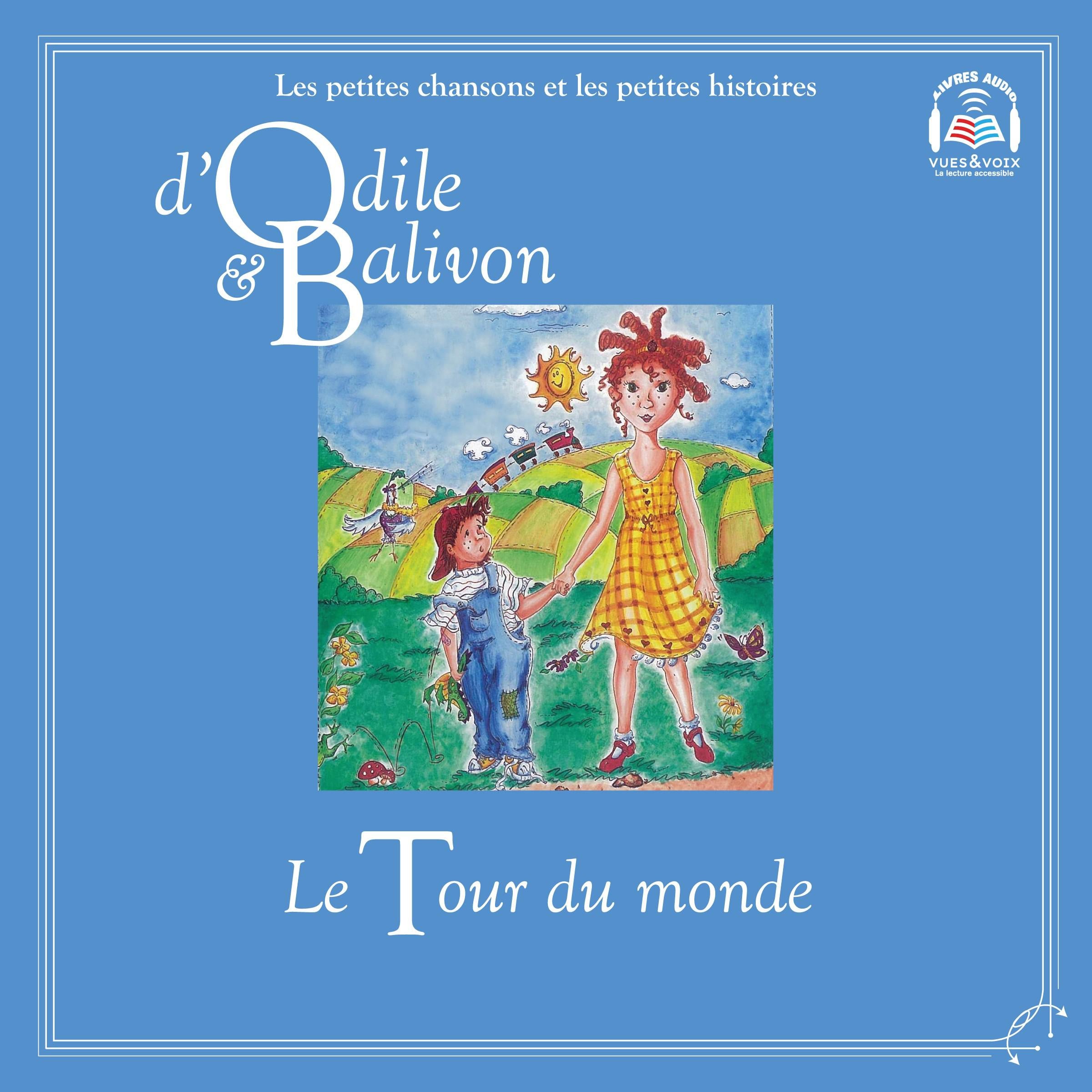 Odile et Balivon : le tour du monde