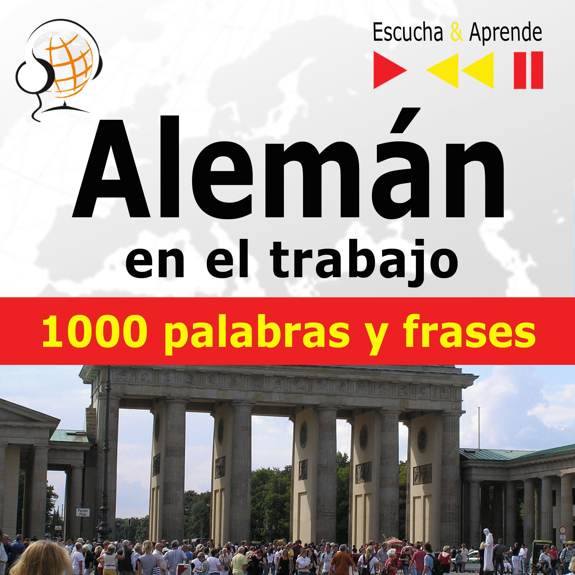 Alemán en el trabajo – Escucha & Aprende