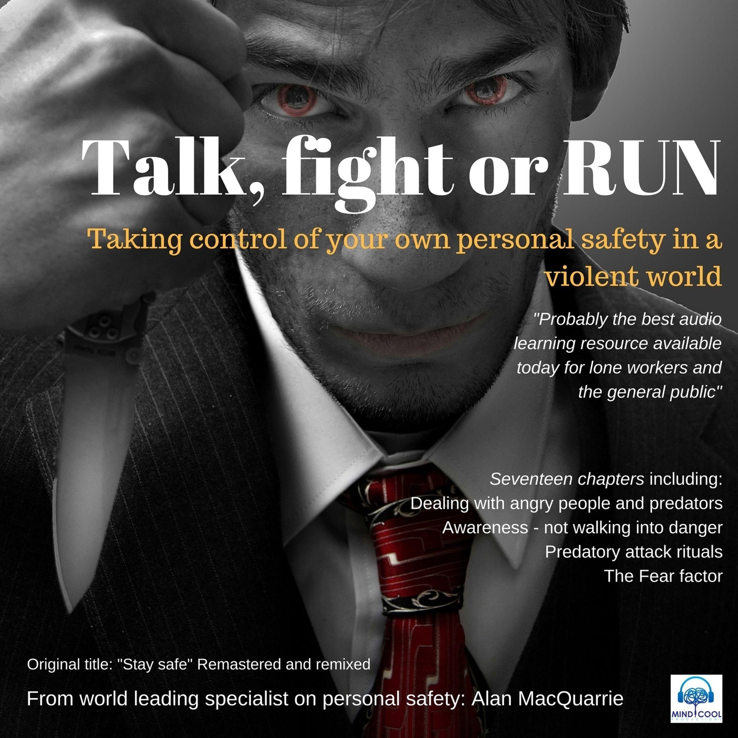 Talk, Fight or Run - Full Album