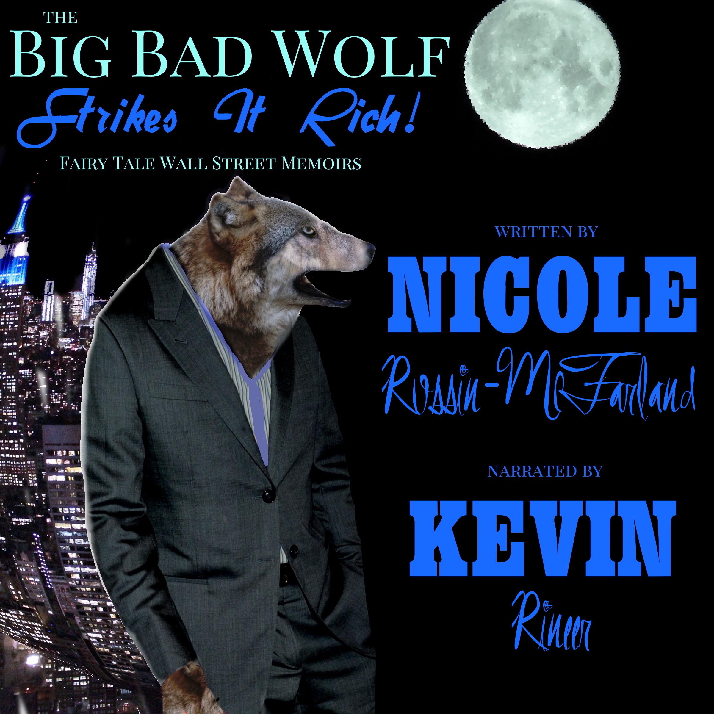 The Big Bad Wolf Strikes It Rich!