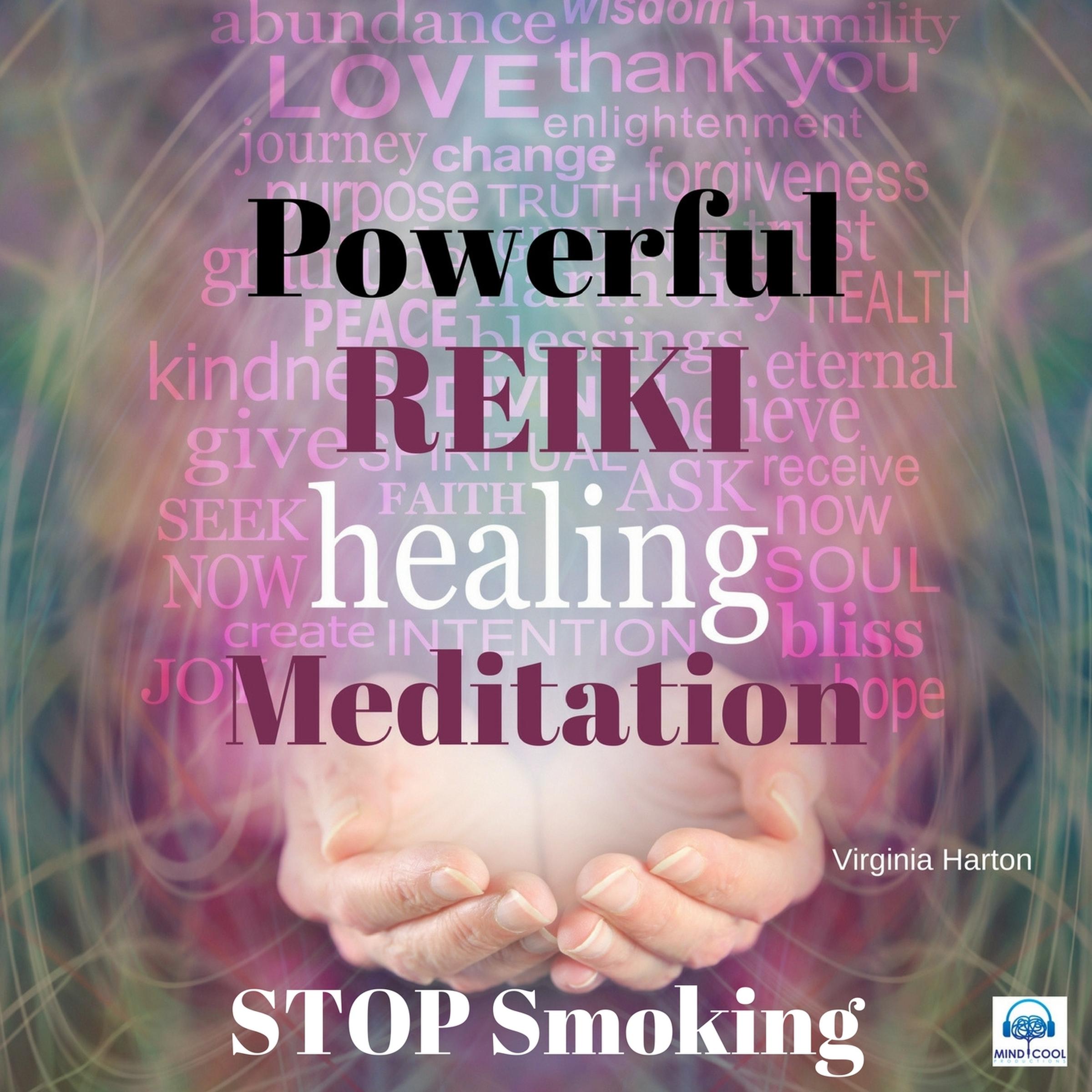Powerful Reiki Healing Meditation - 9 of 10 Stop Smoking