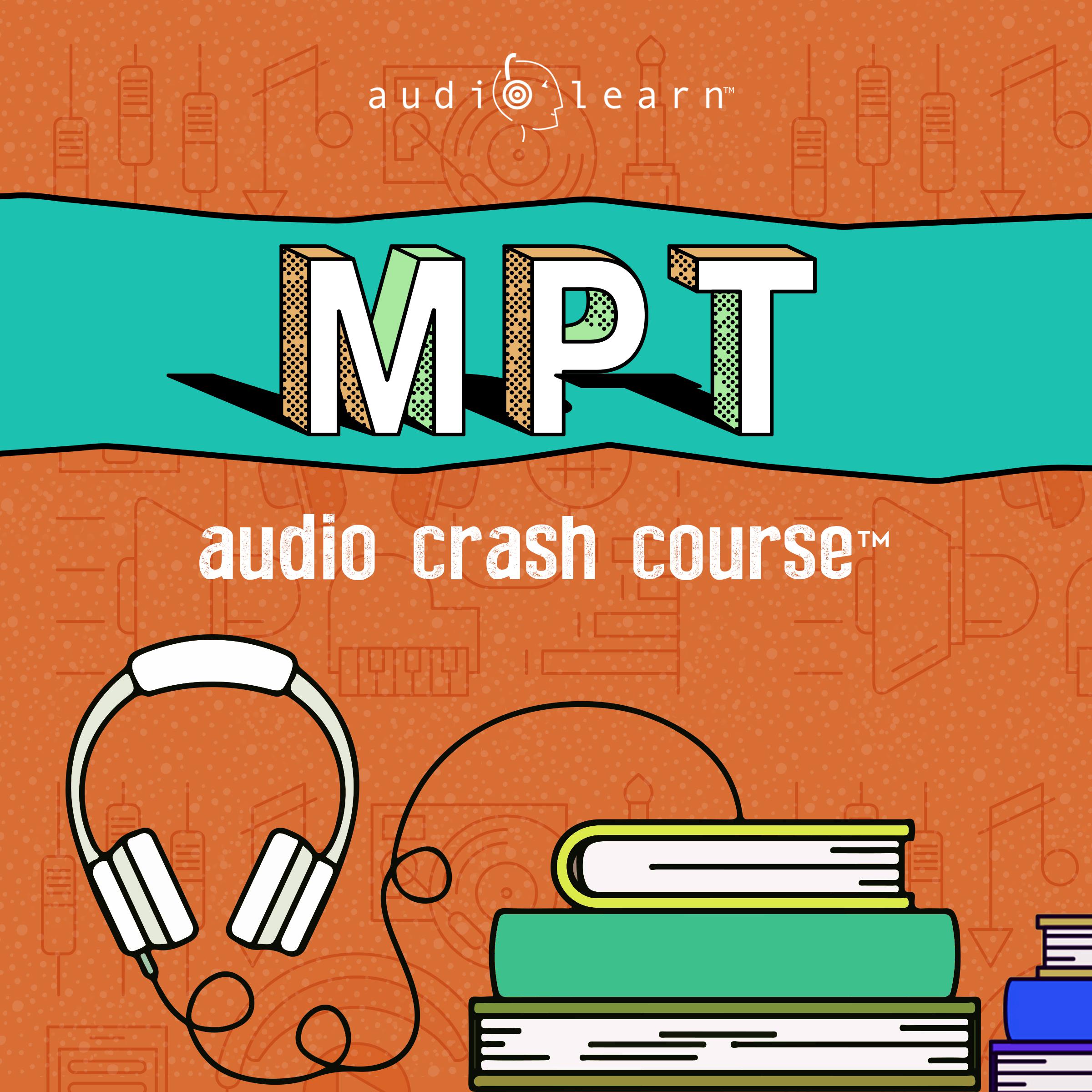MPT Audio Crash Course