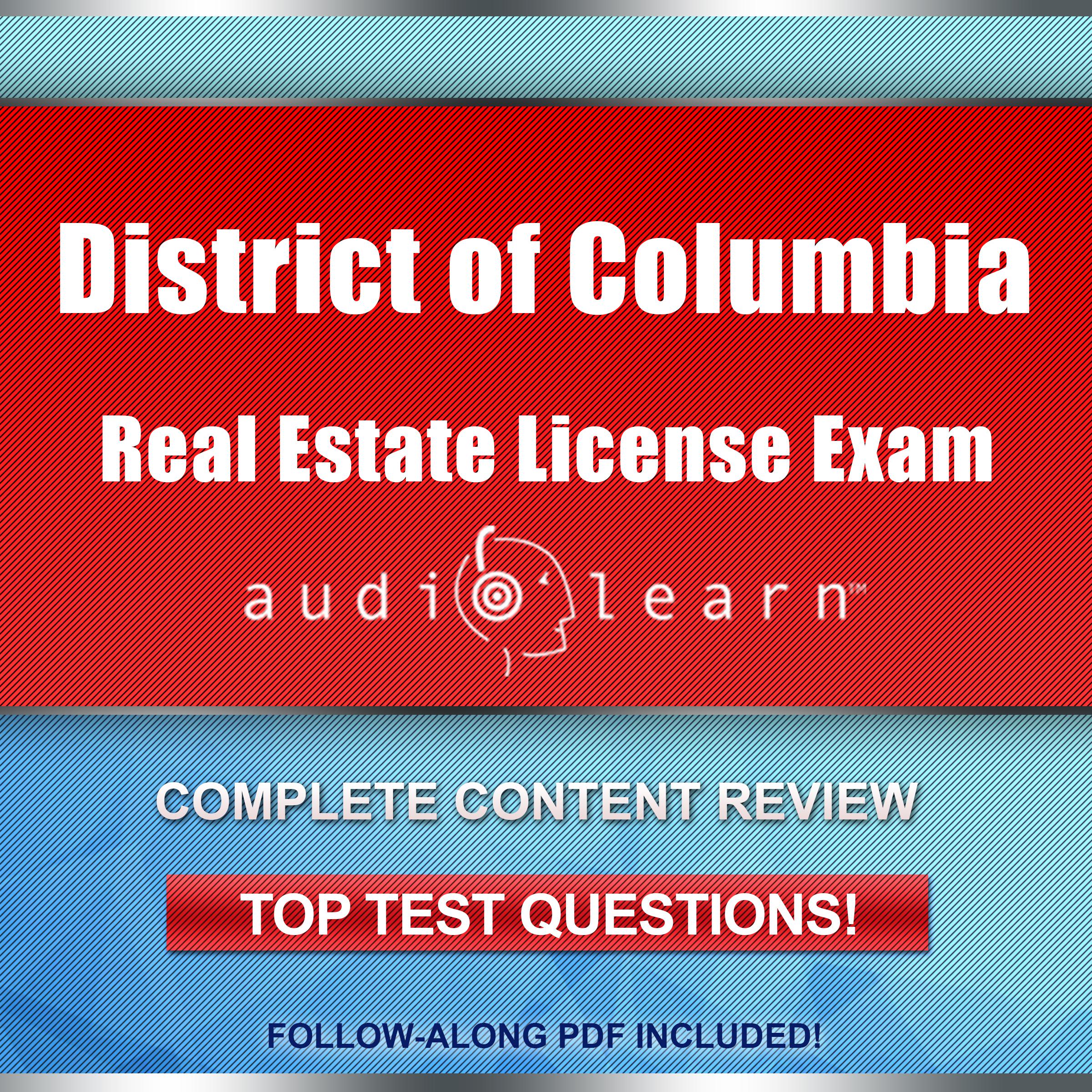District of Columbia Real Estate License Exam AudioLearn