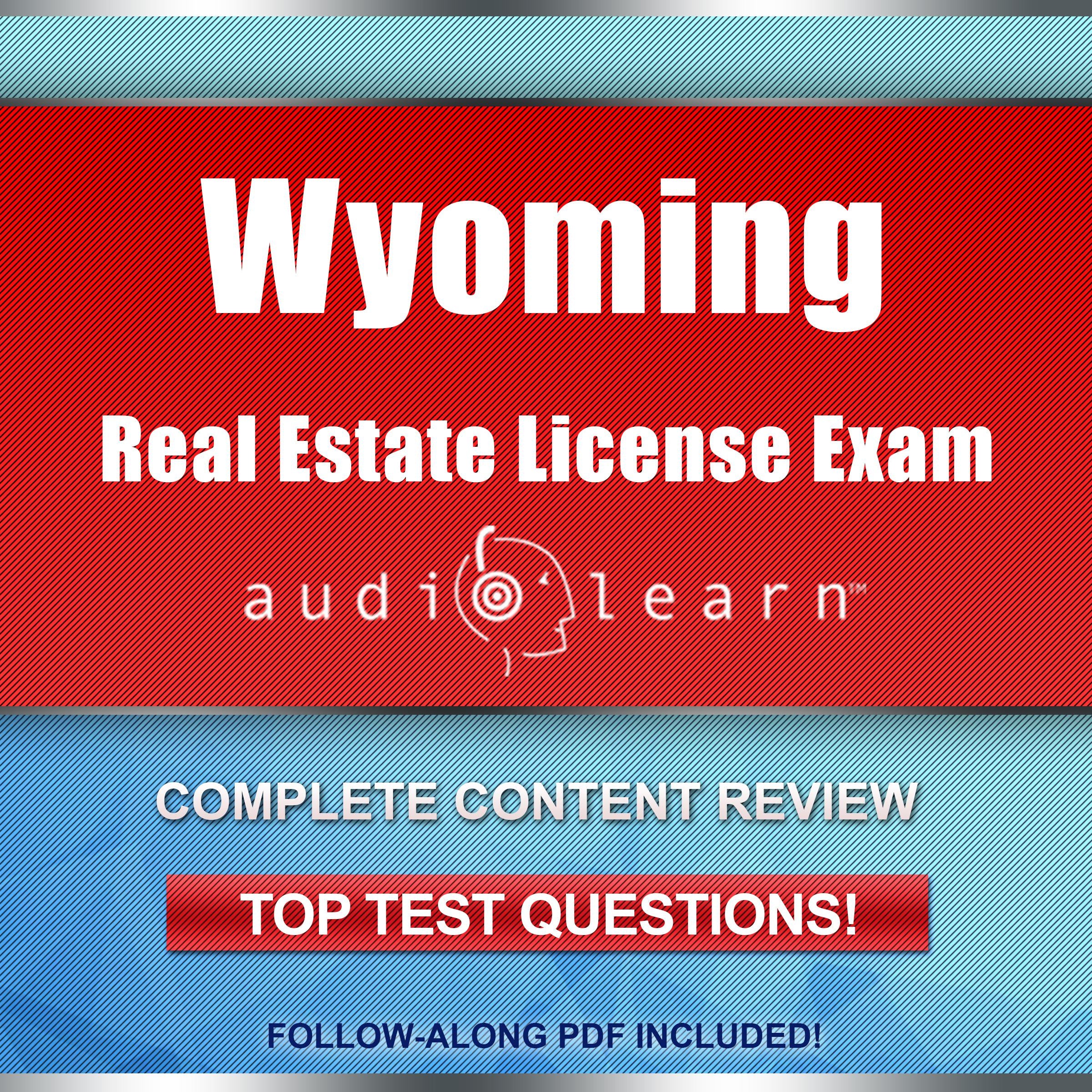 Wyoming Real Estate License Exam AudioLearn