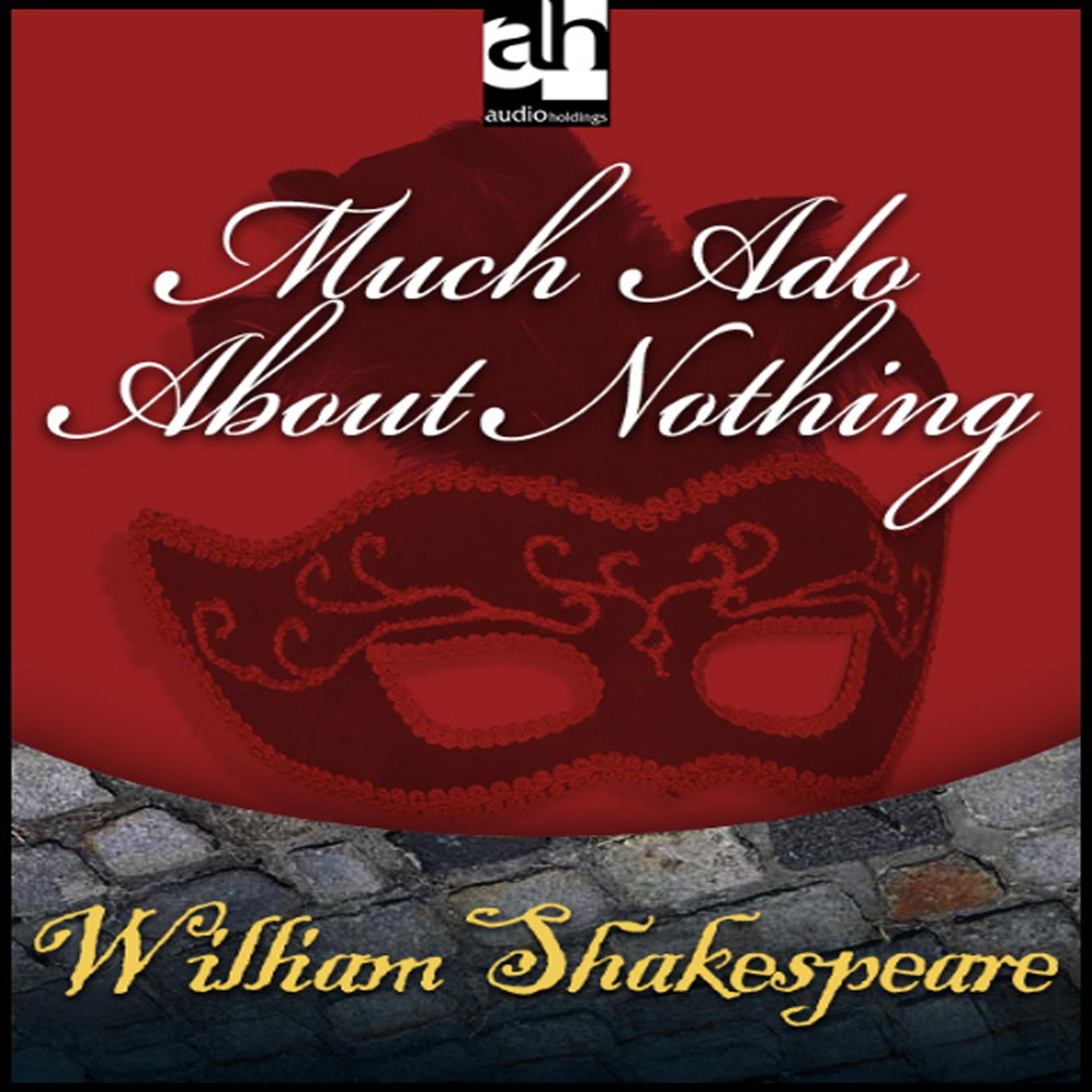 Much Ado About Nothing