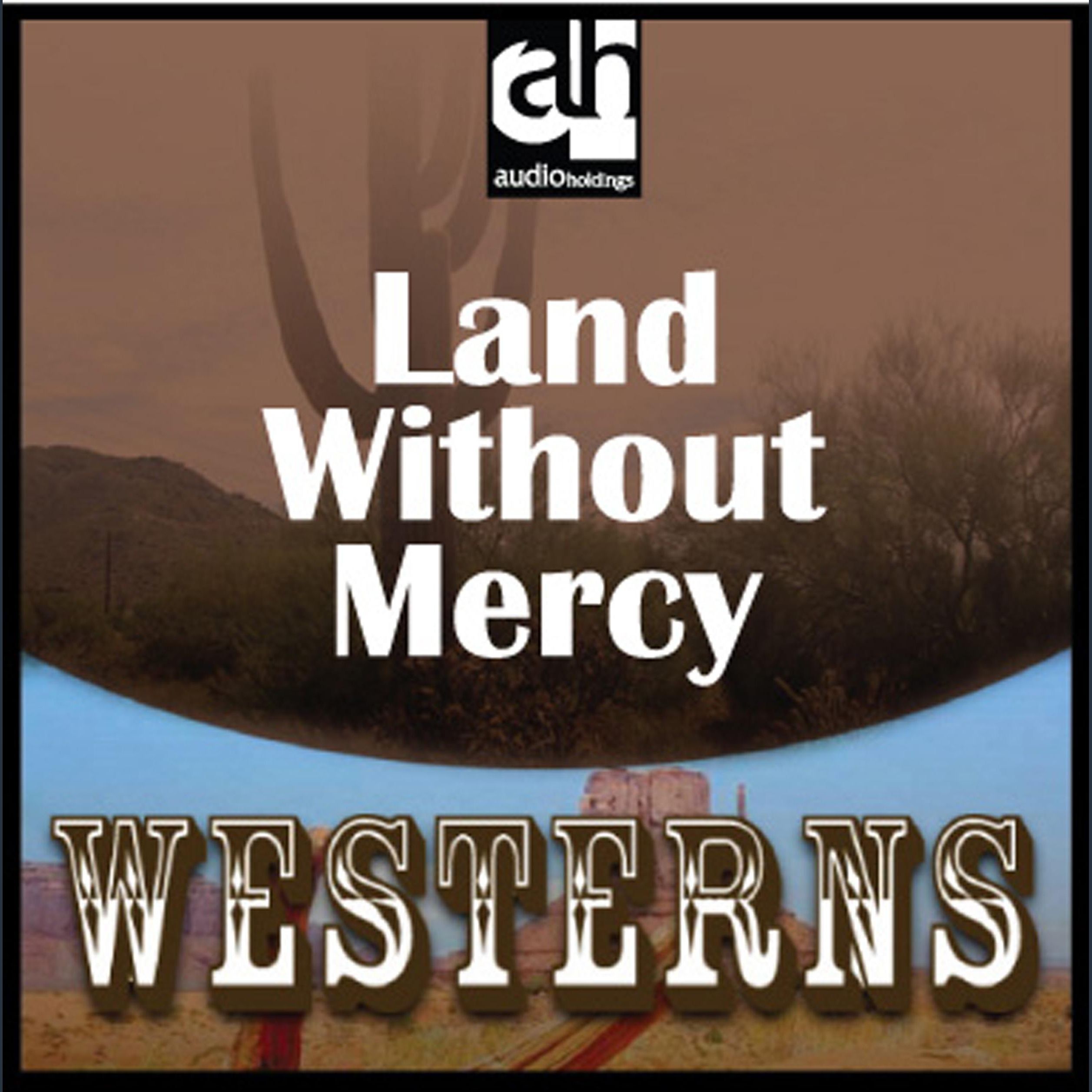 Land Without Mercy