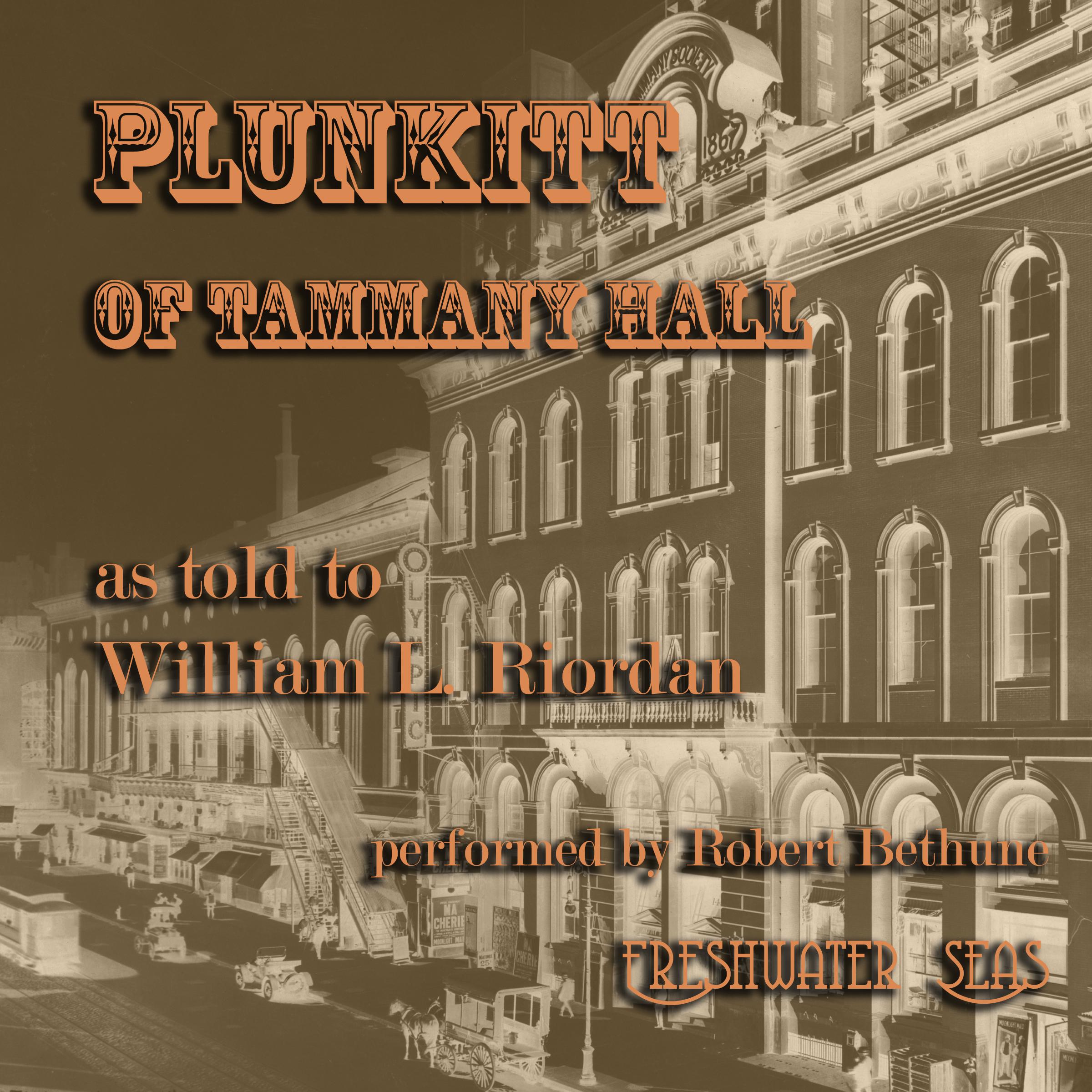 Plunkitt of Tammany Hall