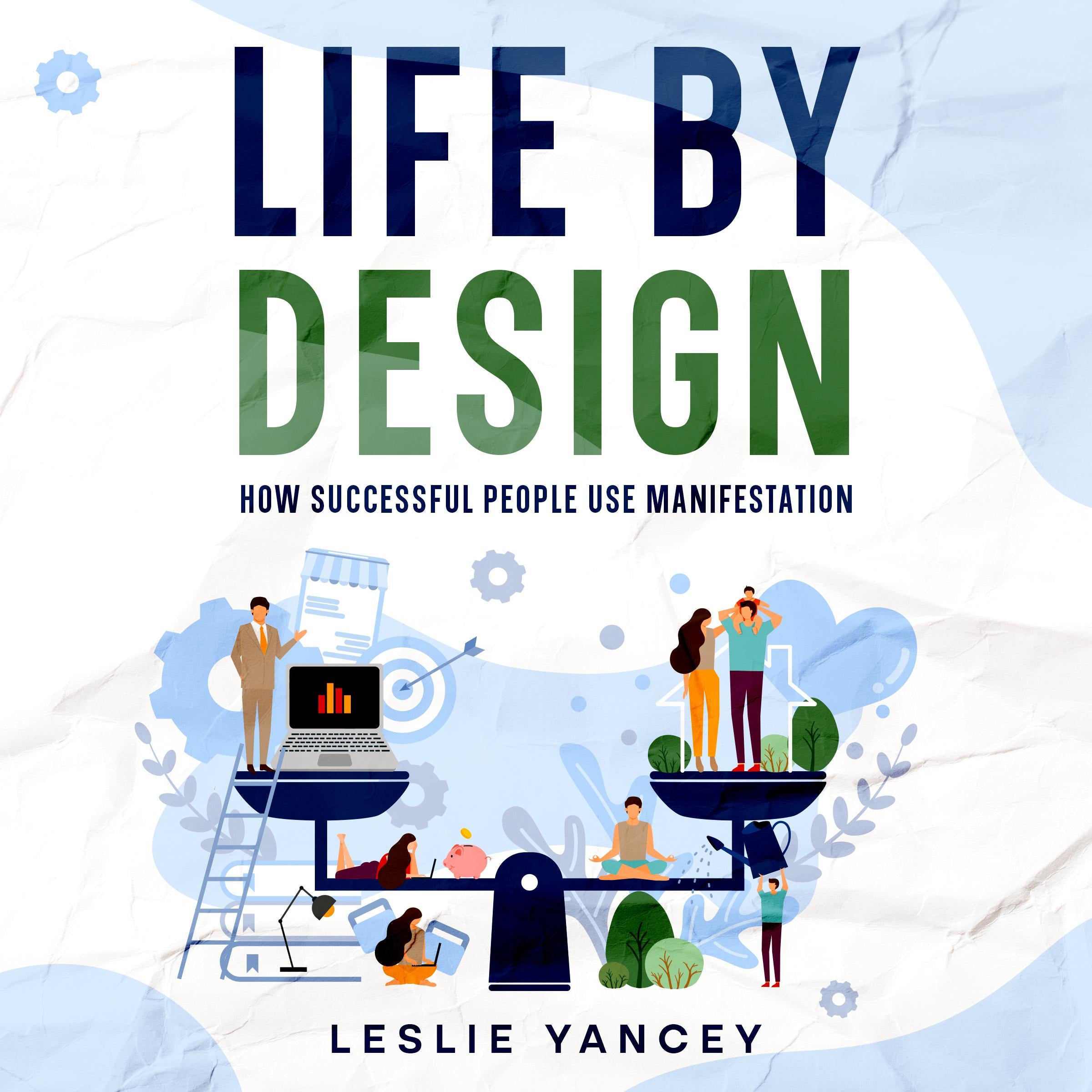 Life by Design