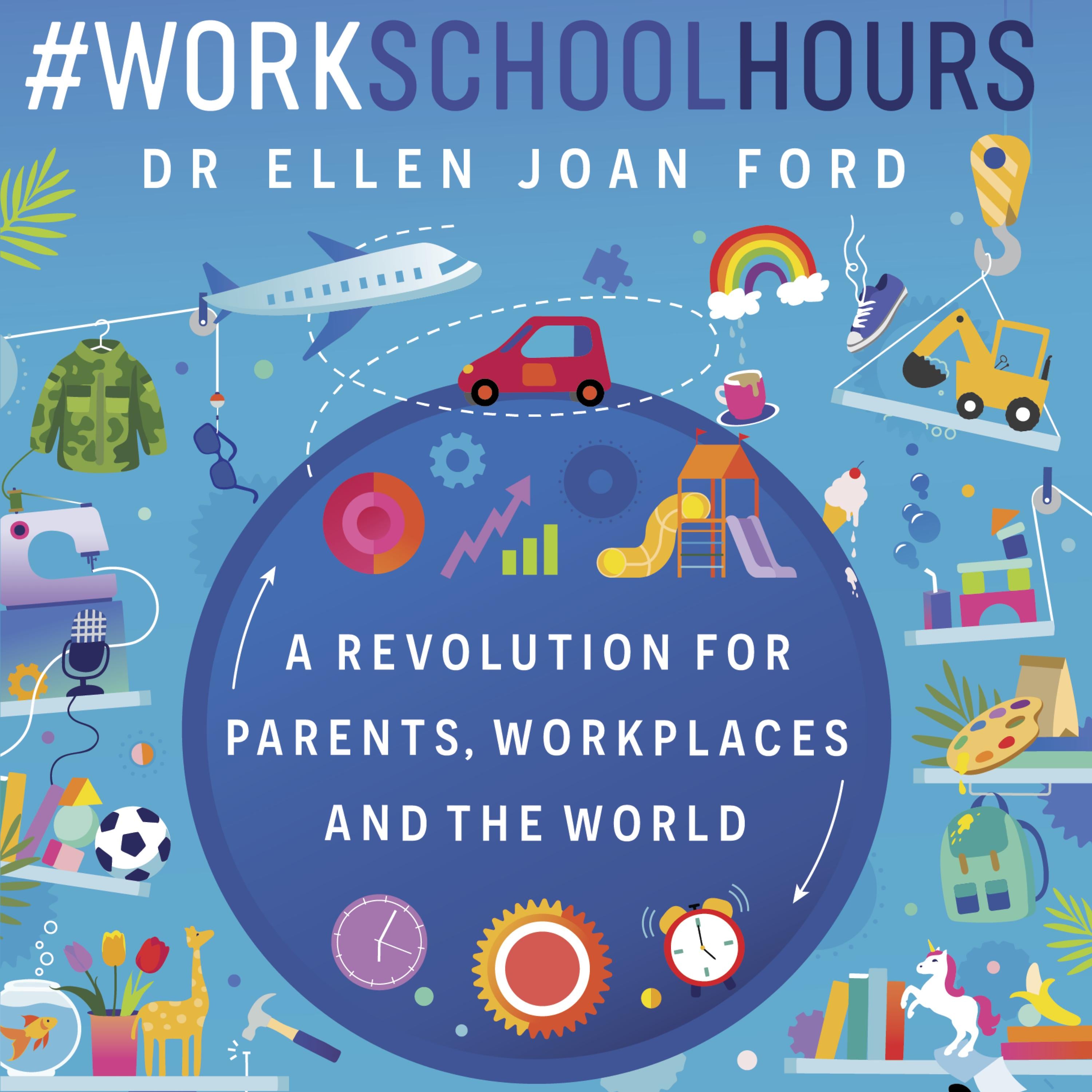 #WorkSchoolHours