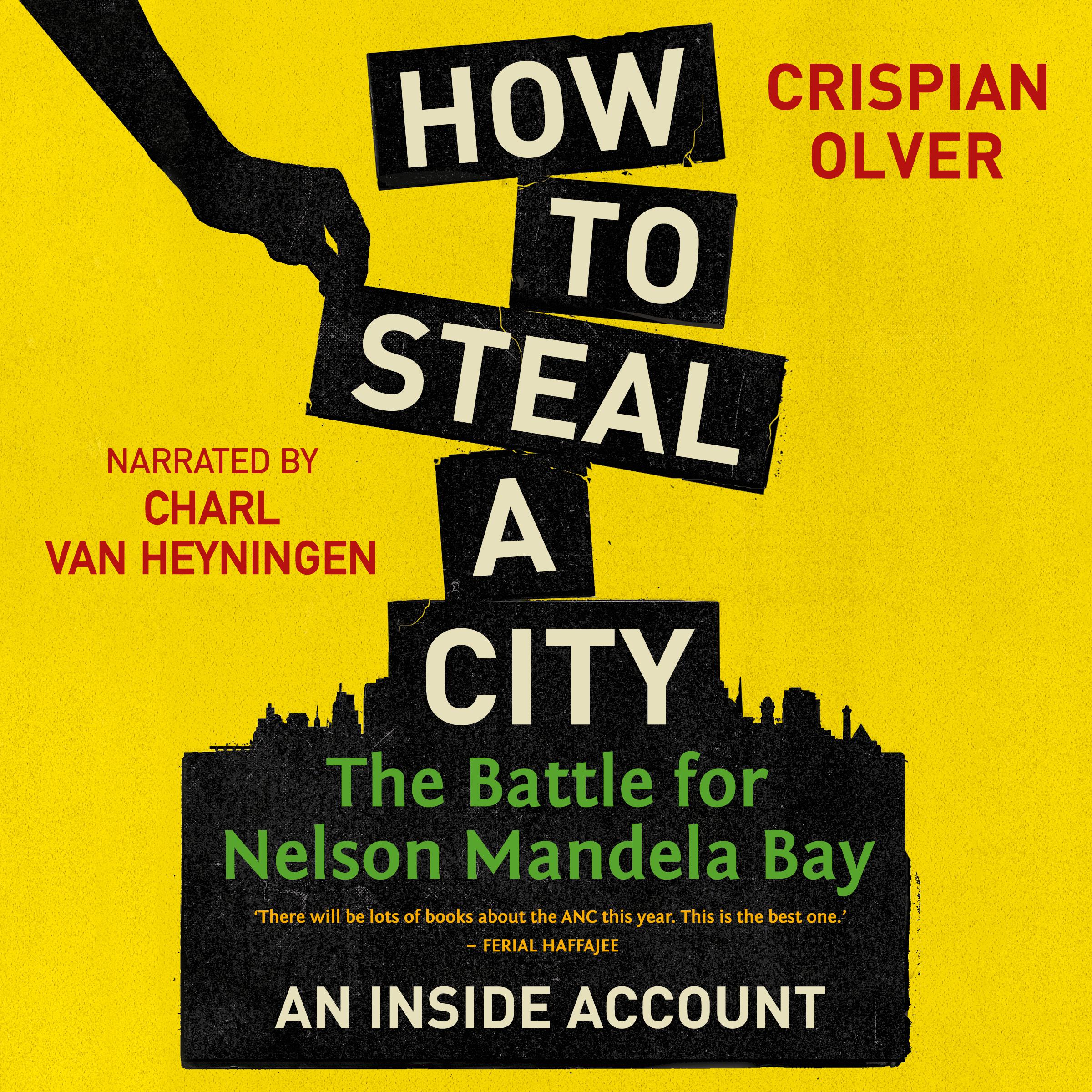 How to Steal a City