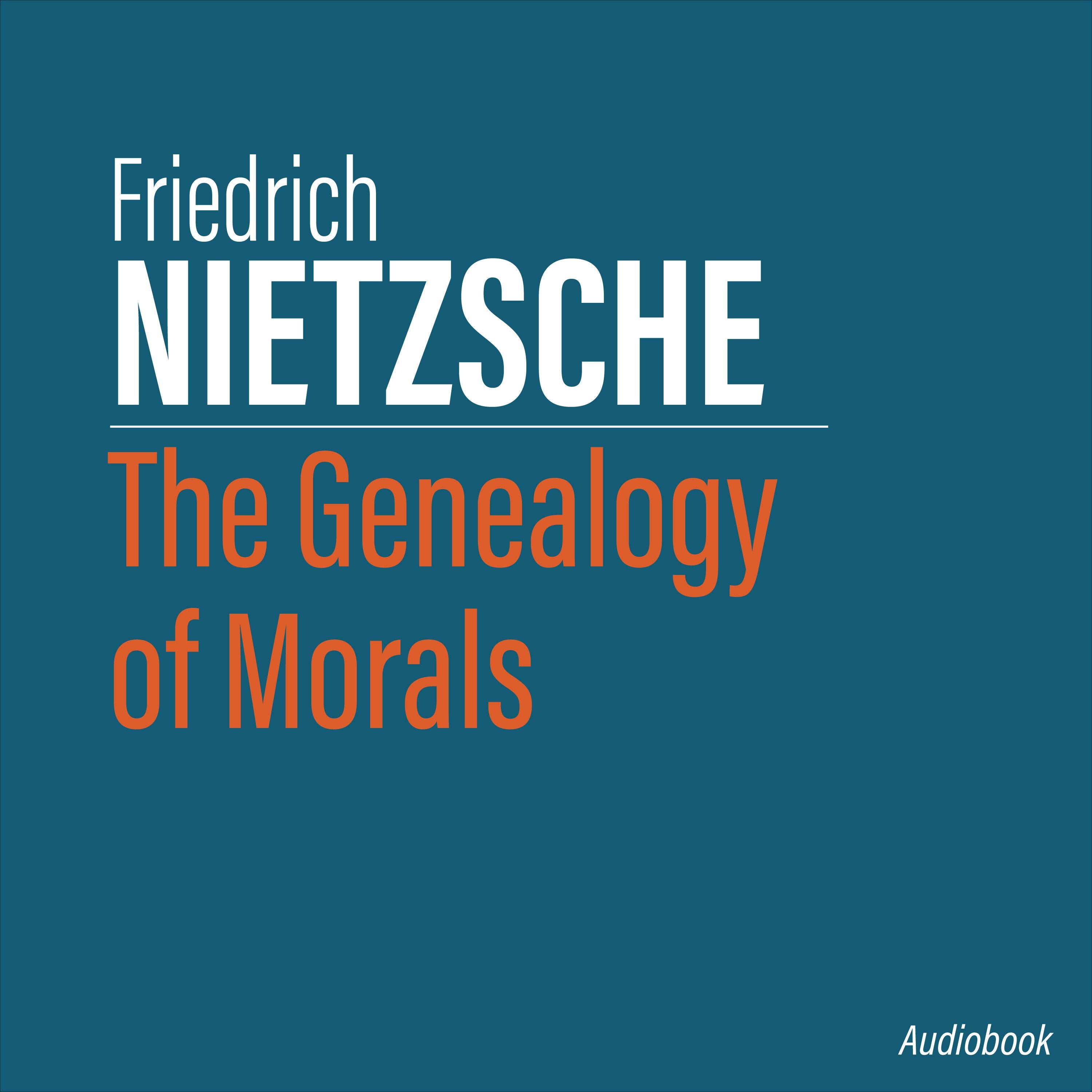 The Genealogy of Morals