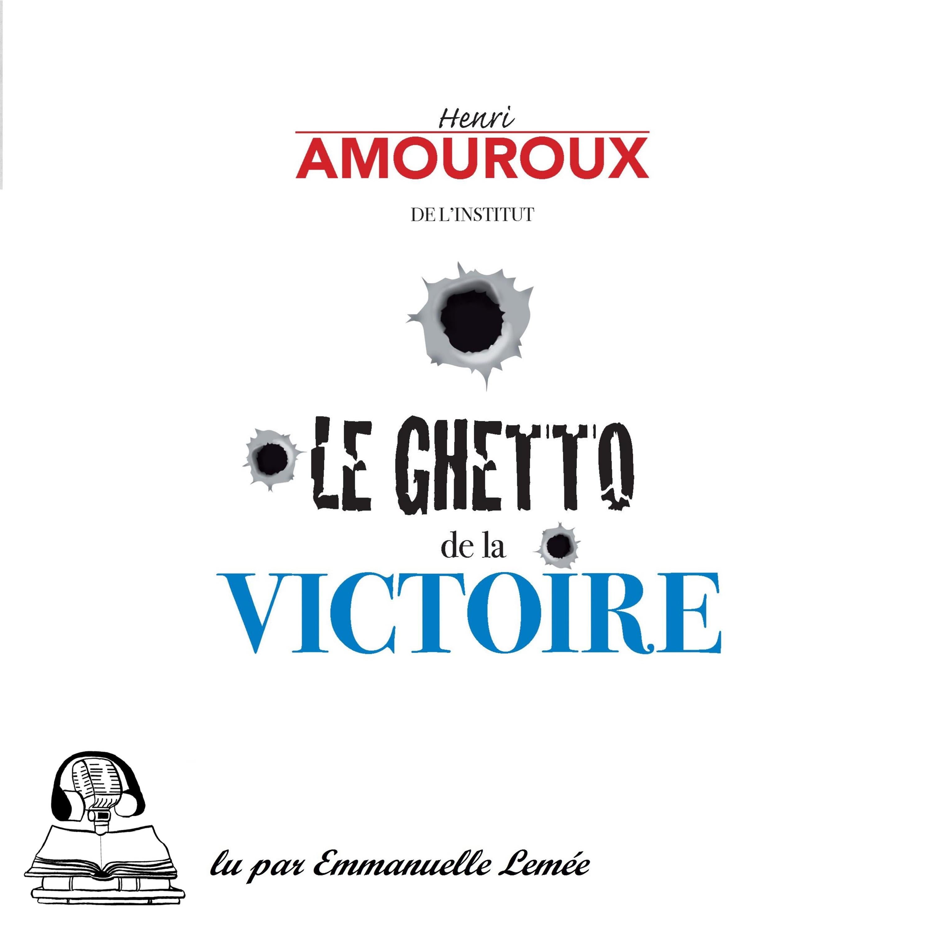 Le ghetto de la victoire