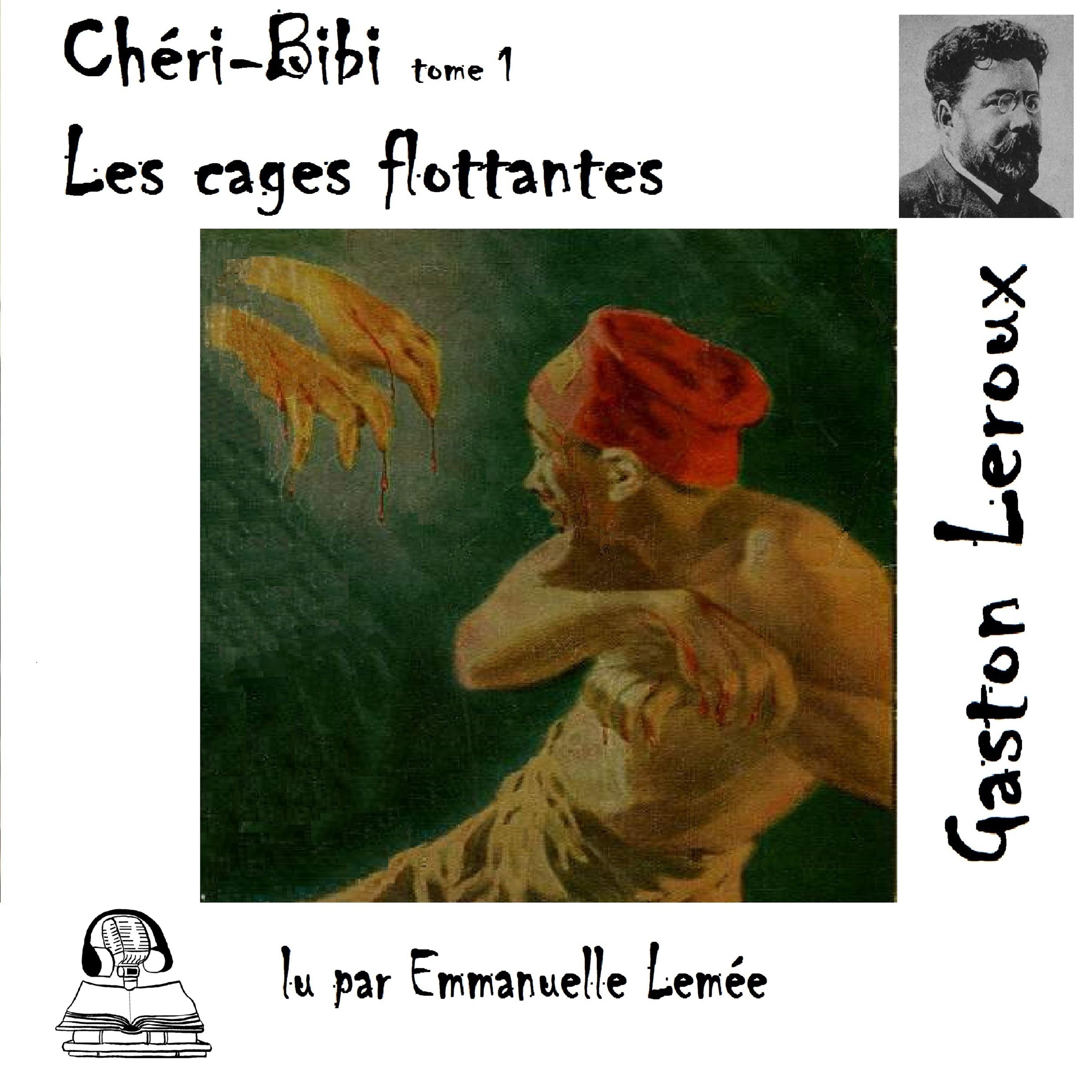 Chéri-Bibi - Les cages flottantes