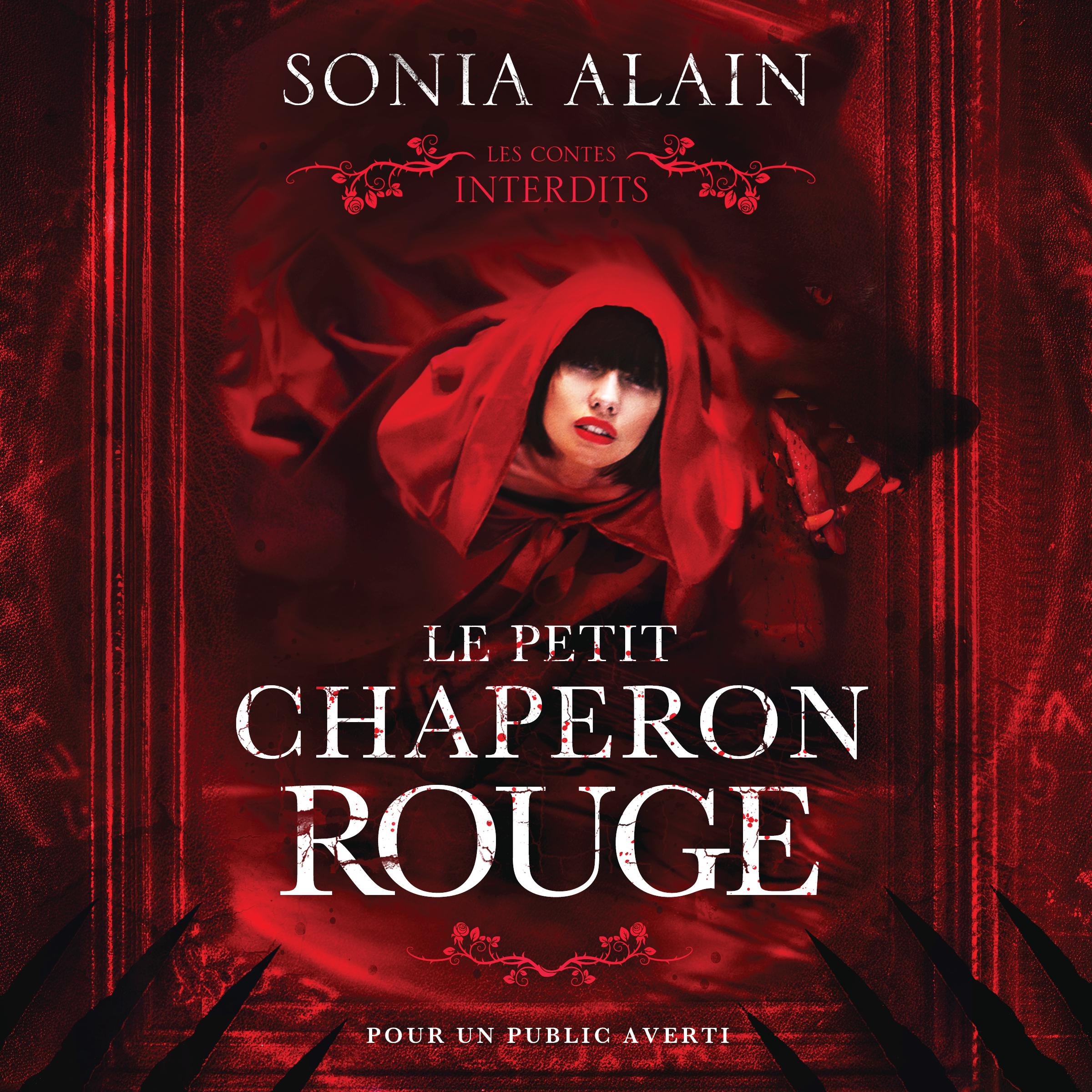 Le petit chaperon rouge : Les contes interdits
