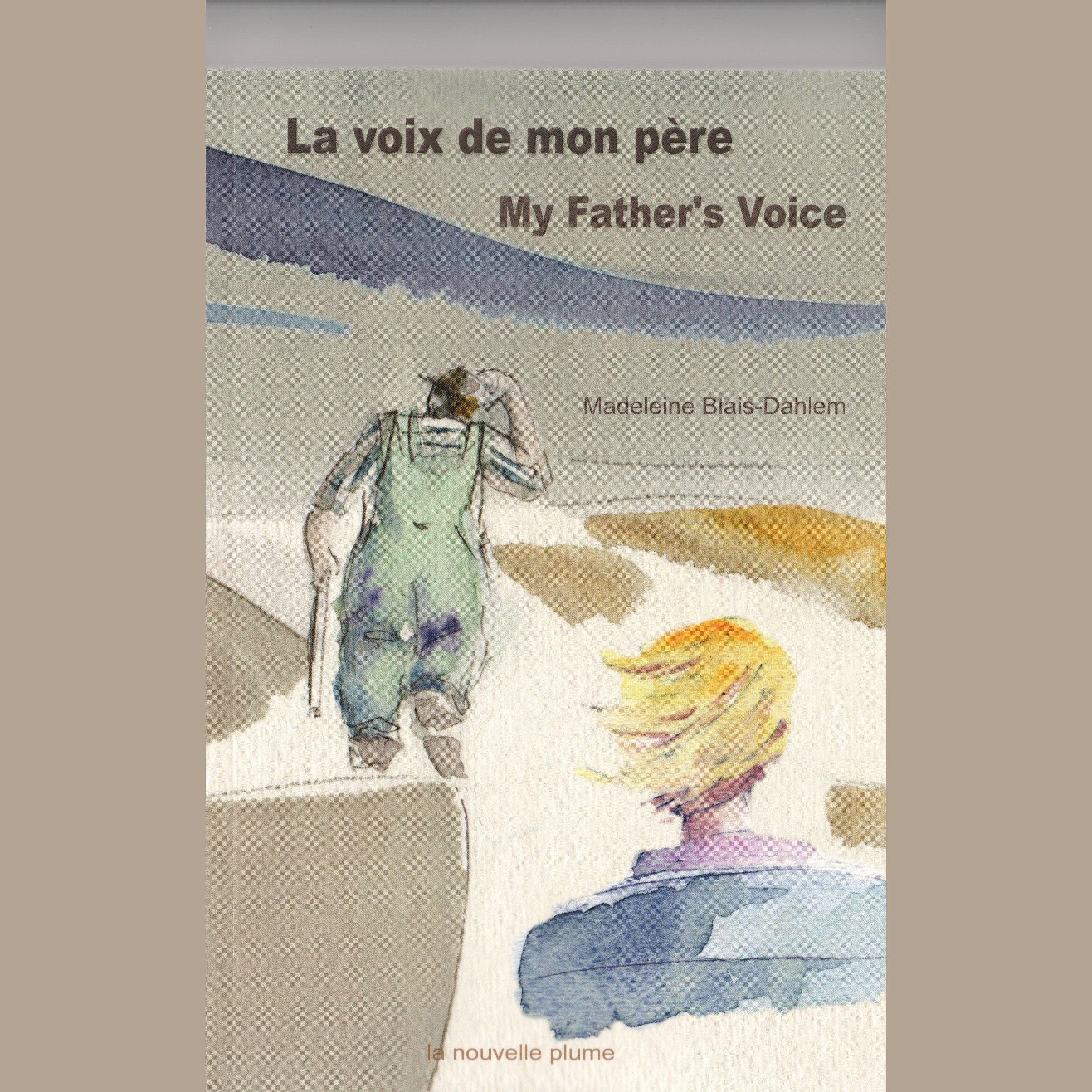 Voix de mon père / My Father's Voice, La