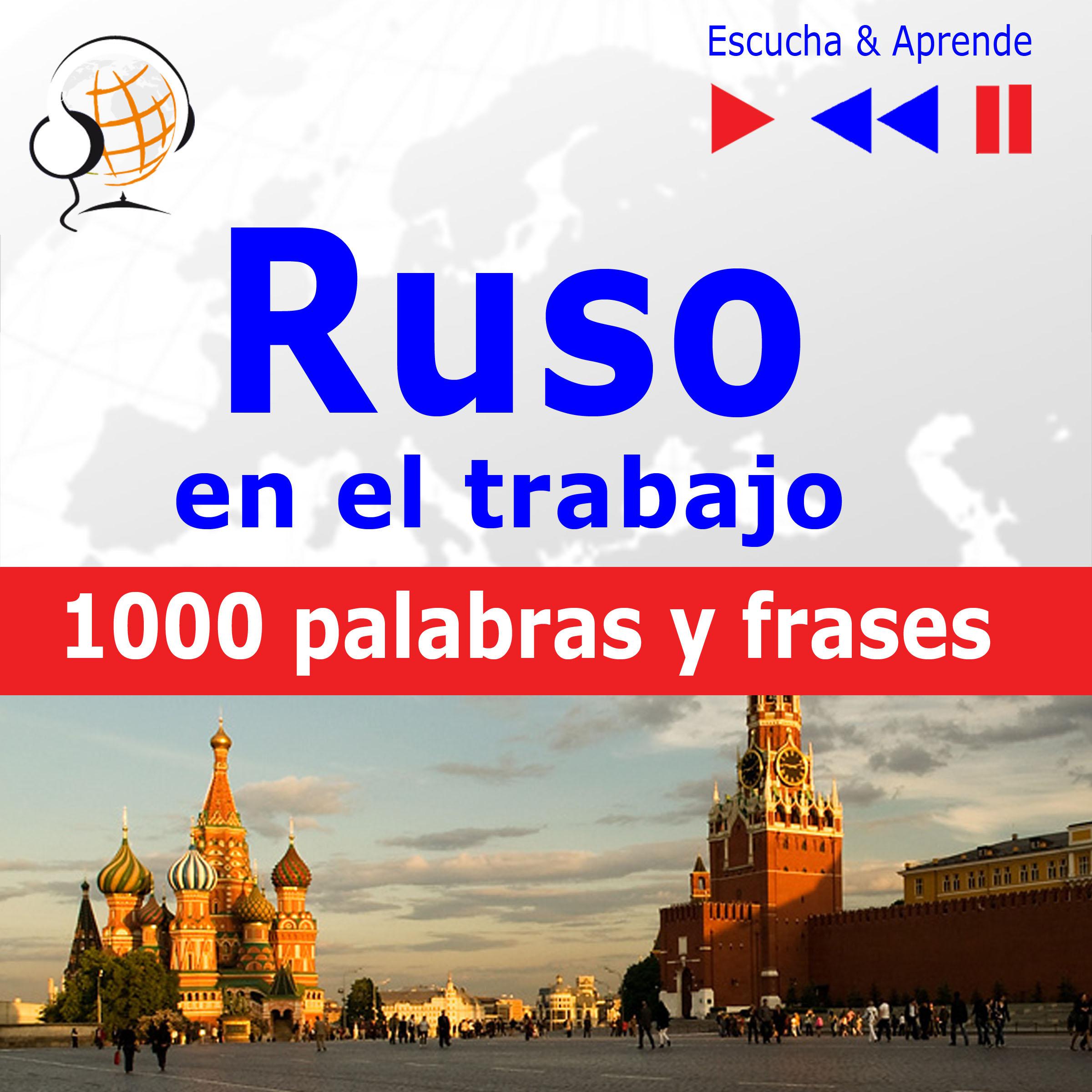 Ruso en el trabajo – Escucha & Aprende