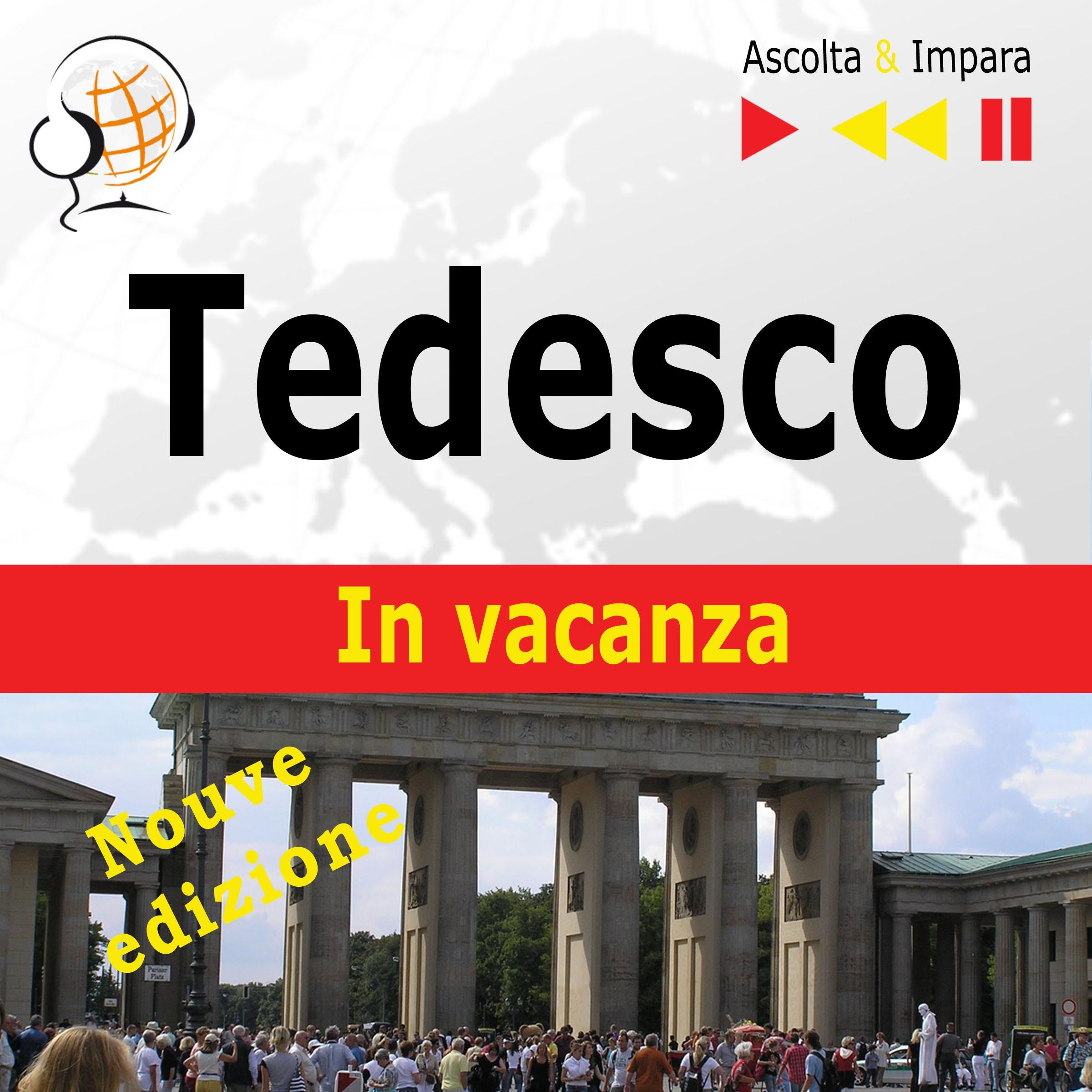 Tedesco. In vacanza: