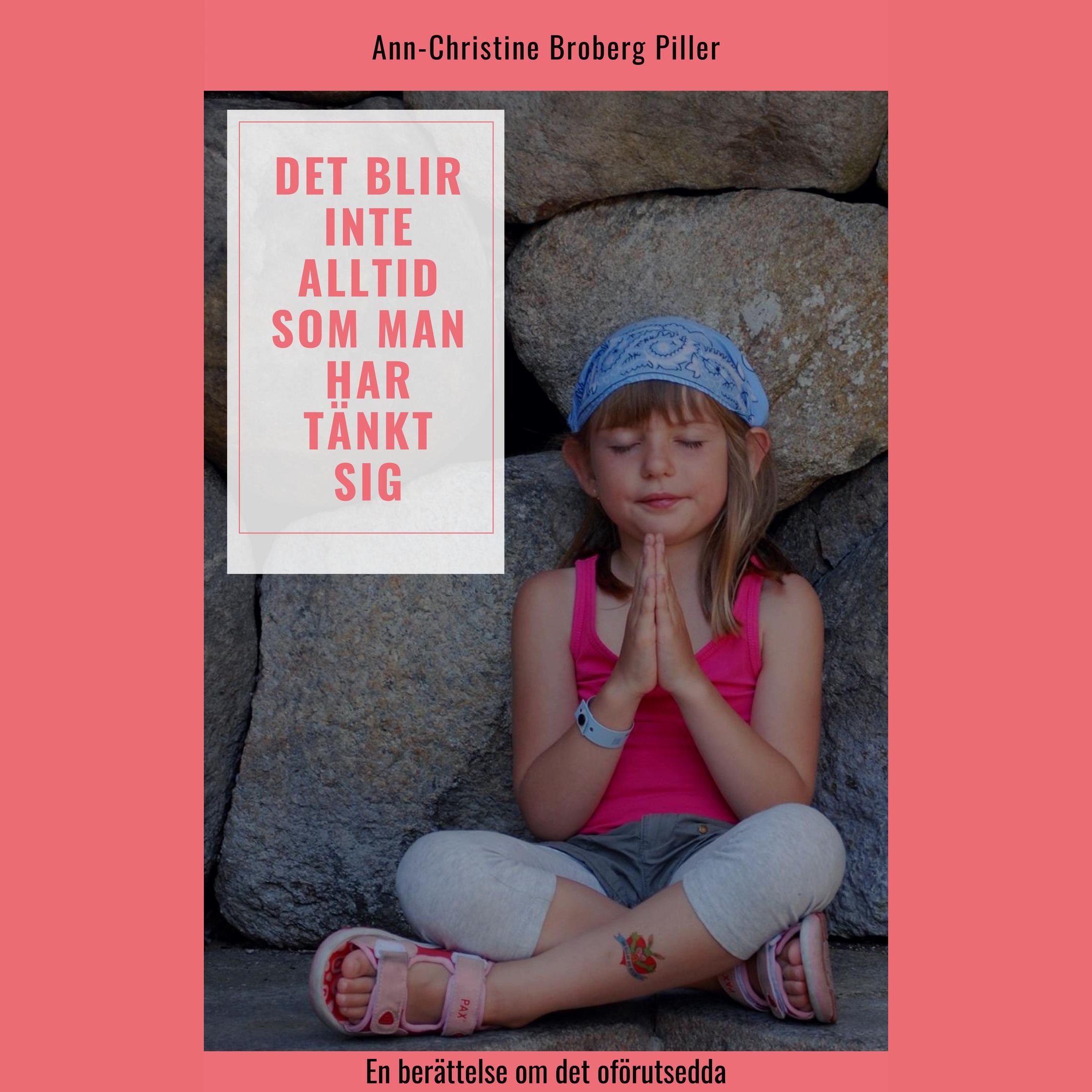 Det blir inte alltid som man tänkt sig