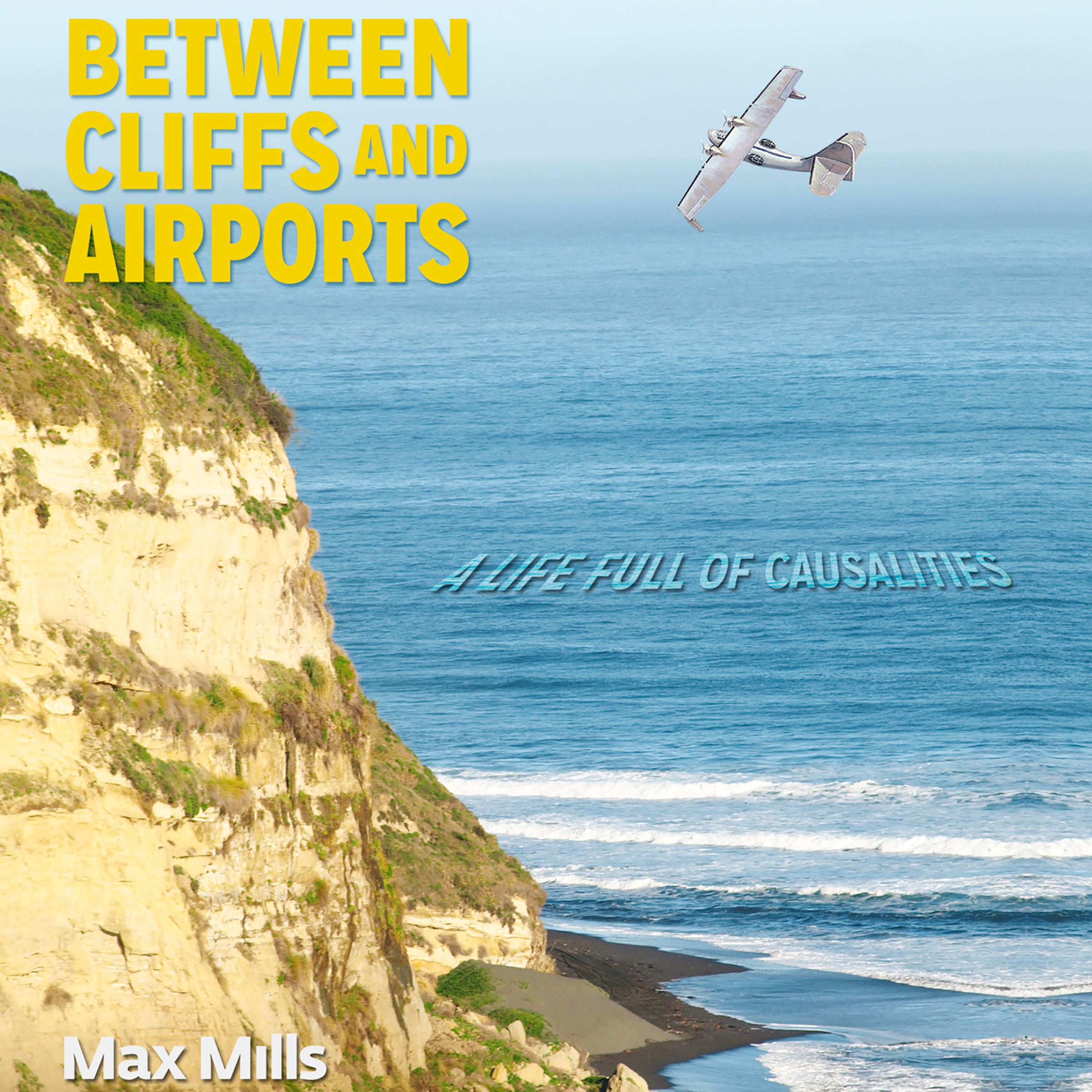 Between Cliffs and Airports