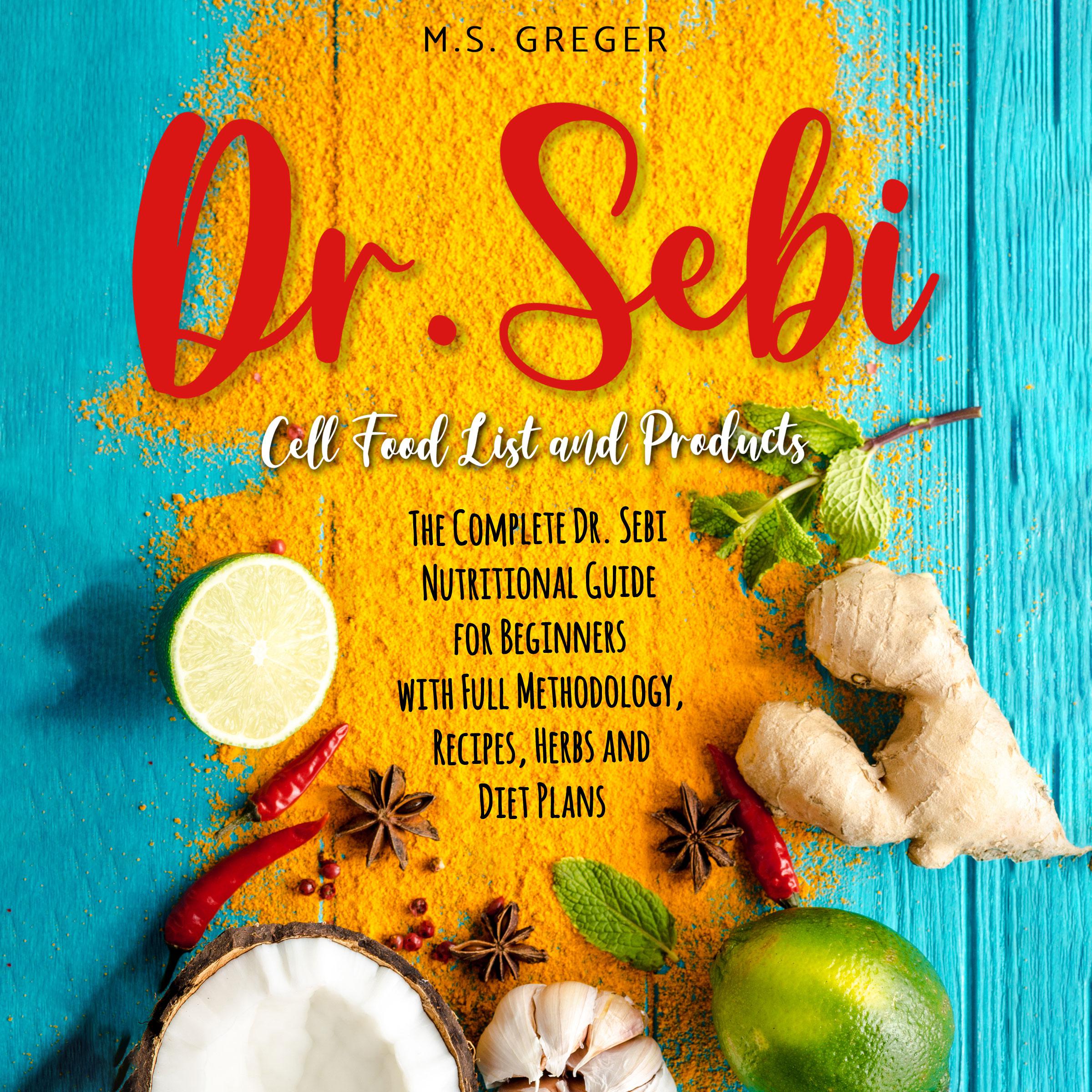 Dr. Sebi Cell Food List and Products
