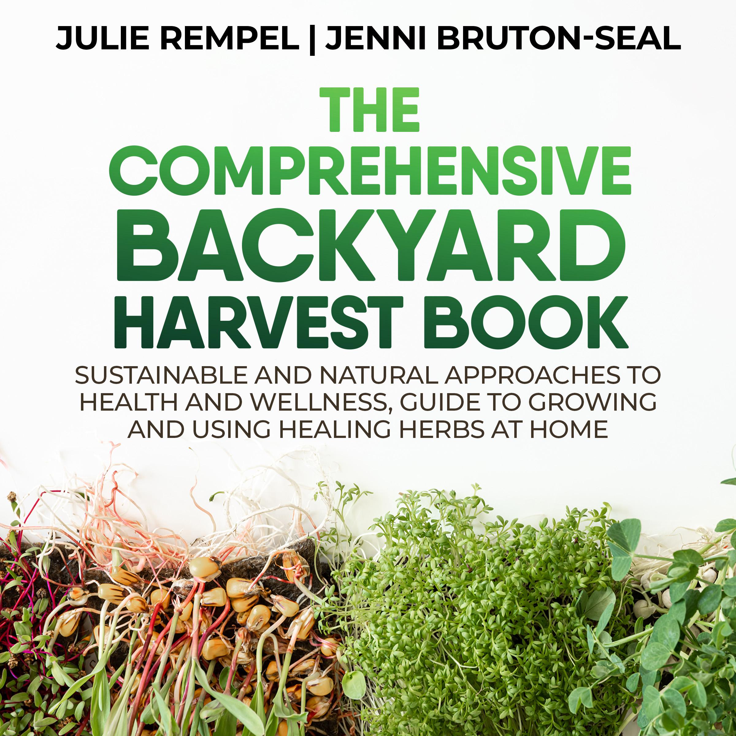 The Comprehensive Backyard Harvest Book
