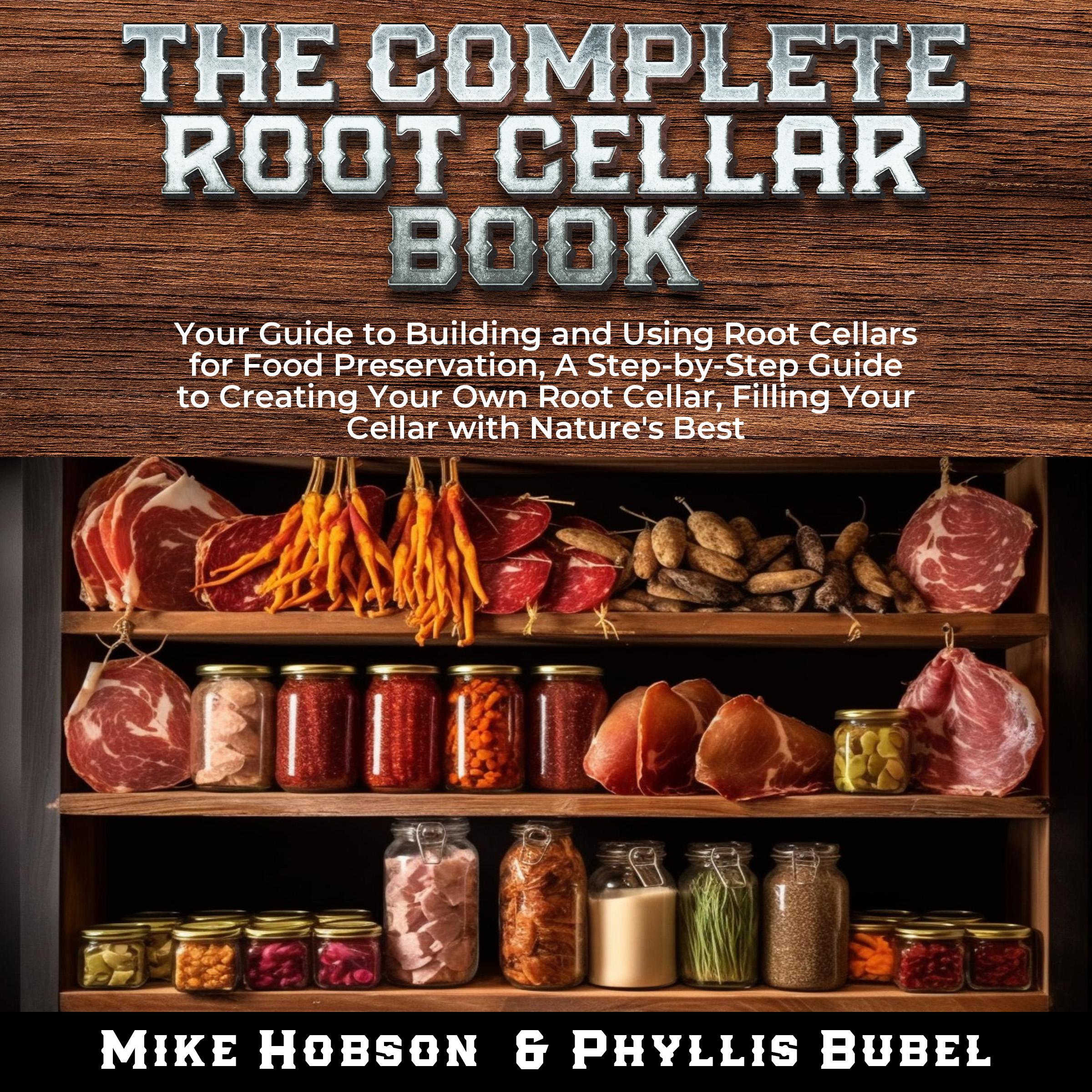 The Complete Root Cellar Book