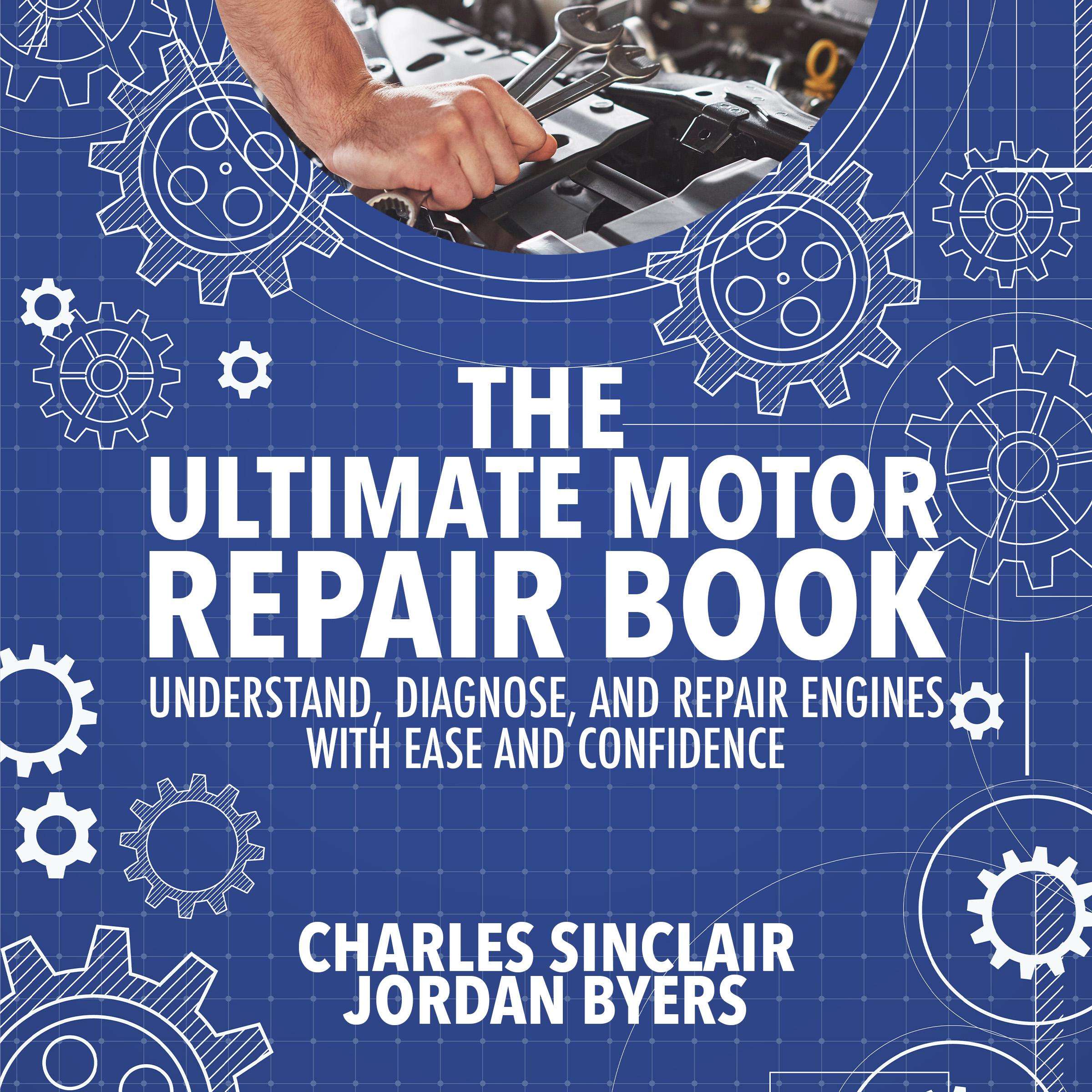 The Ultimate Motor Repair Book
