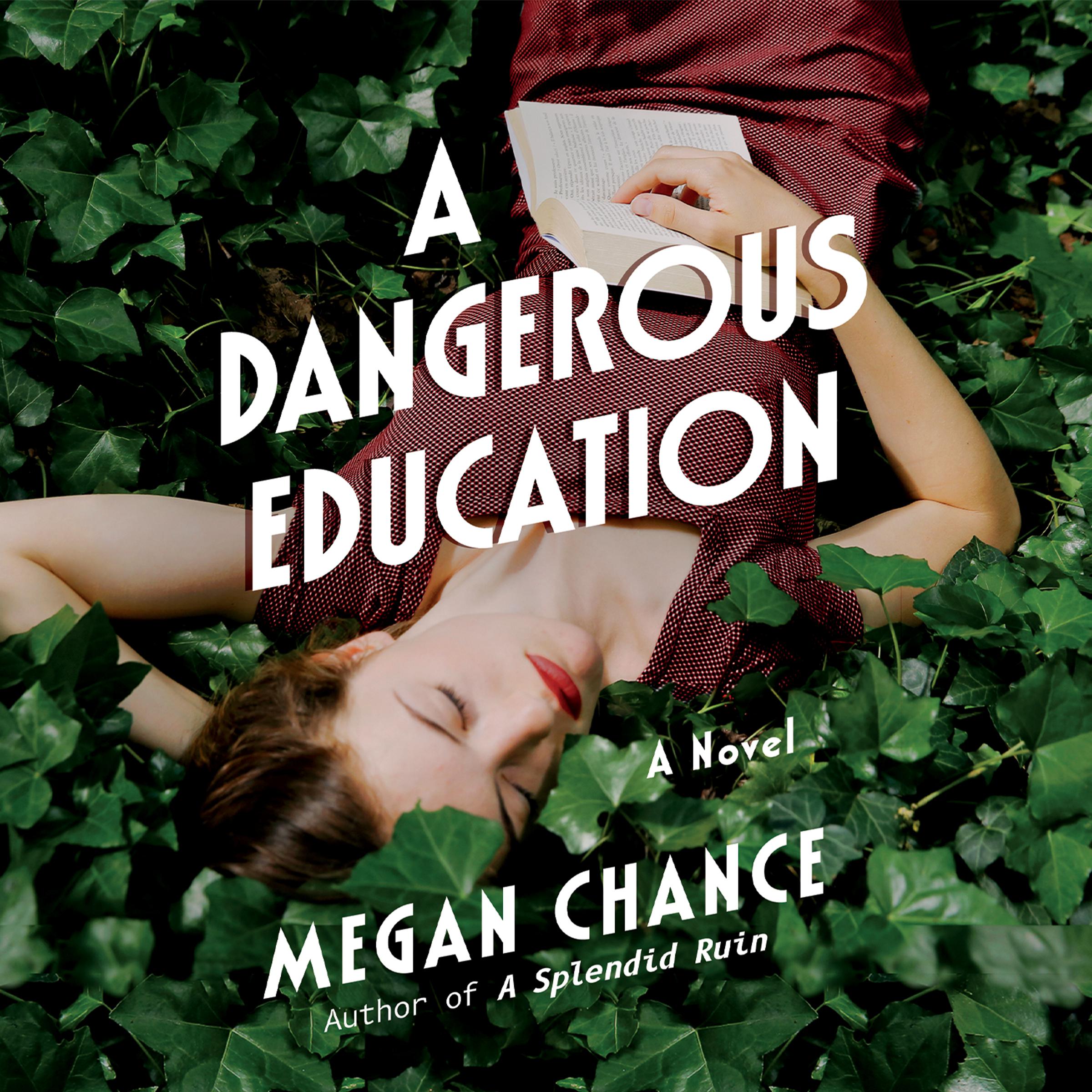 A Dangerous Education