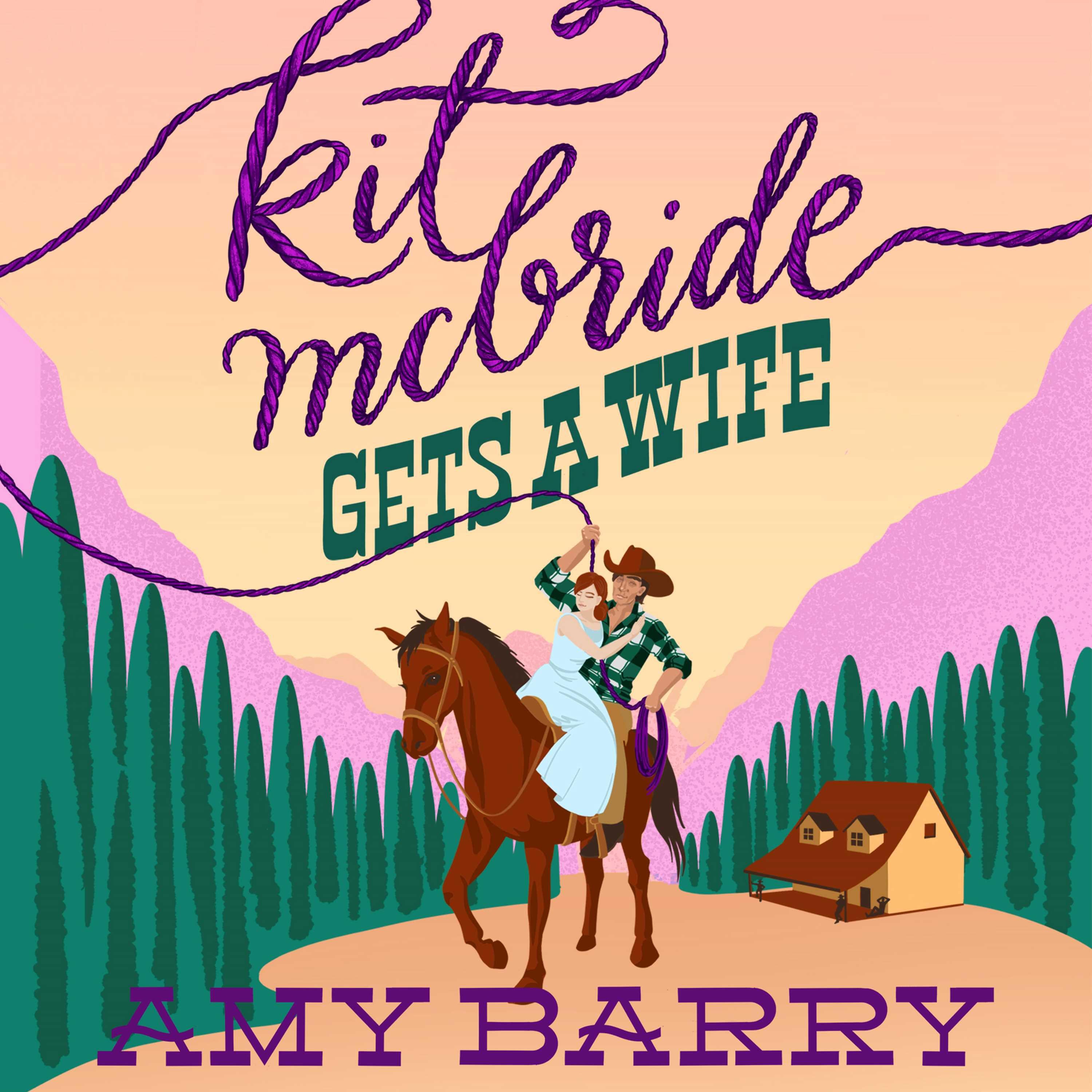 Kit McBride Gets a Wife