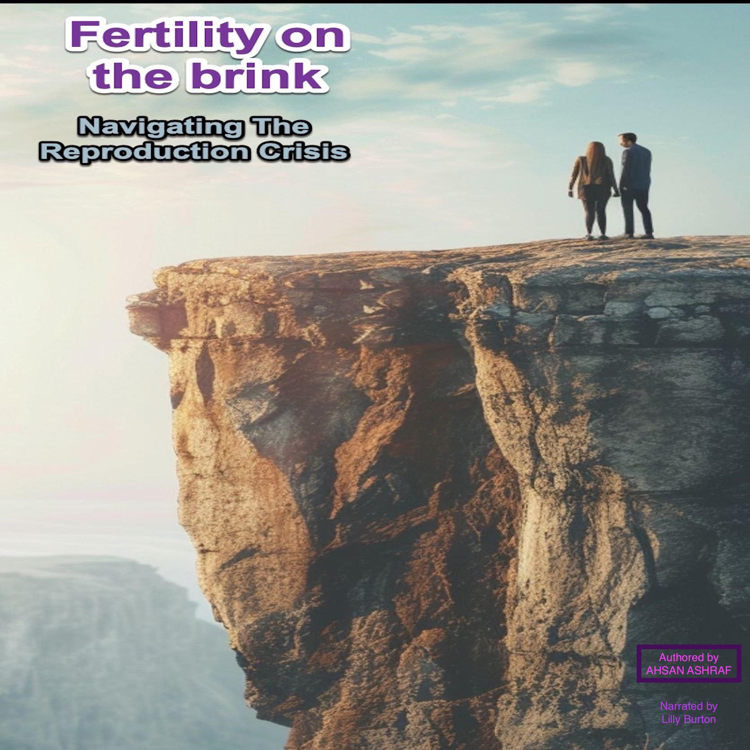Fertility on the Brink