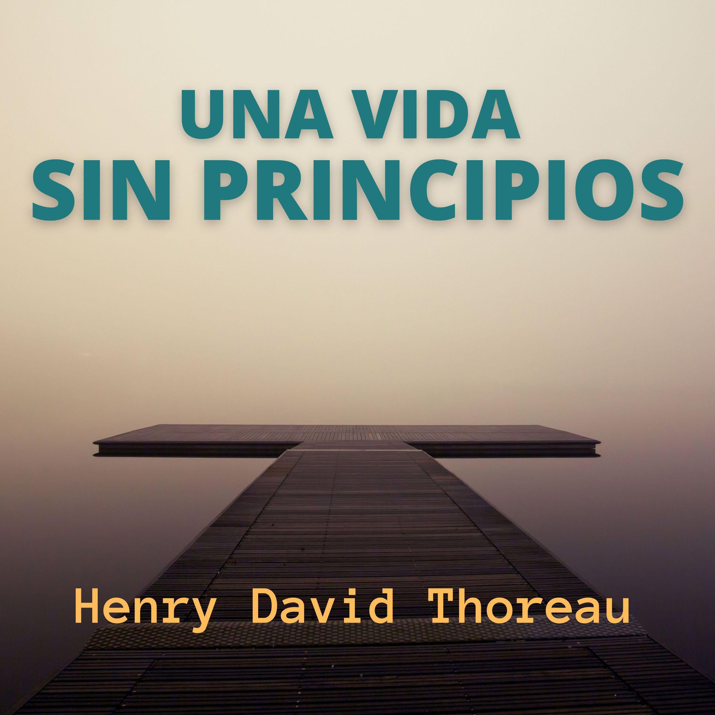 Una Vida Sin Principios
