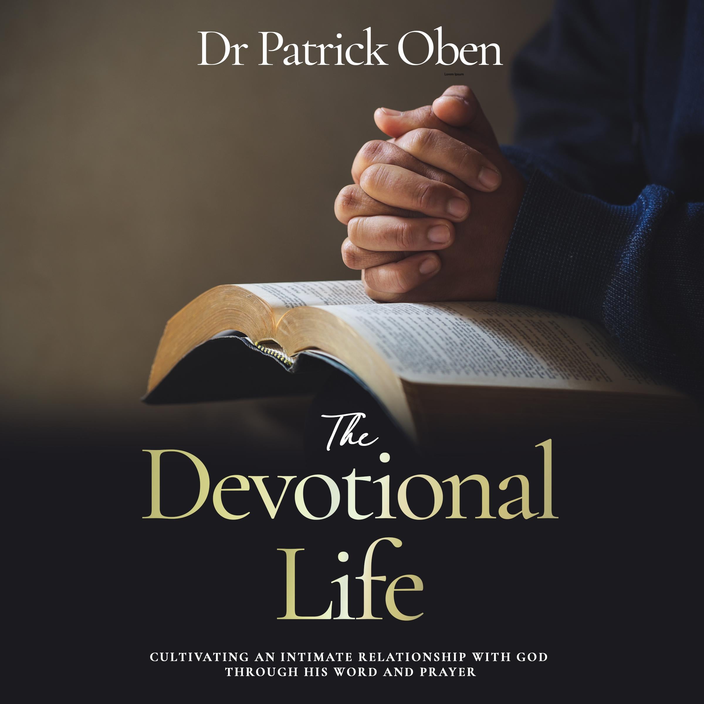 The Devotional Life