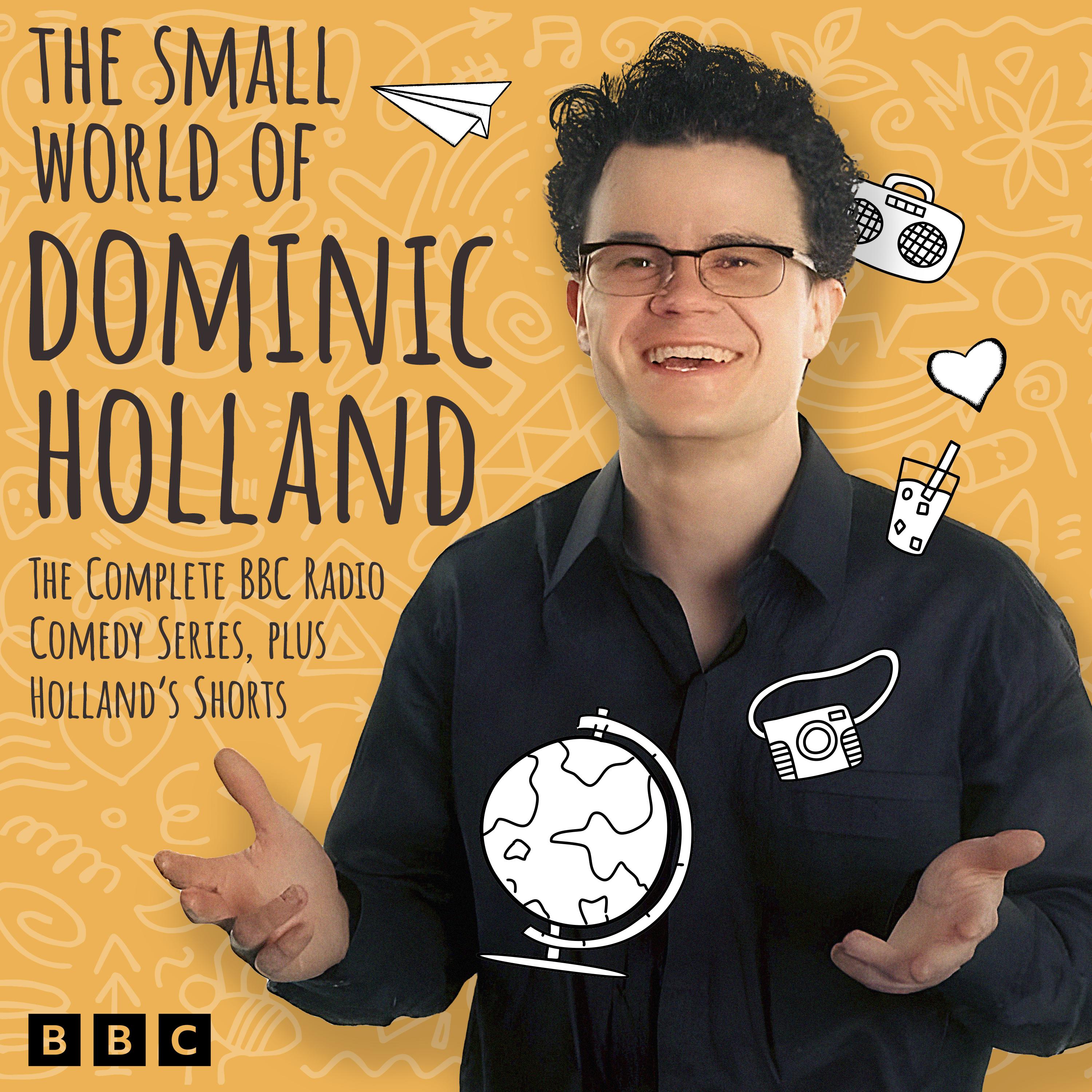 The Small World of Dominic Holland