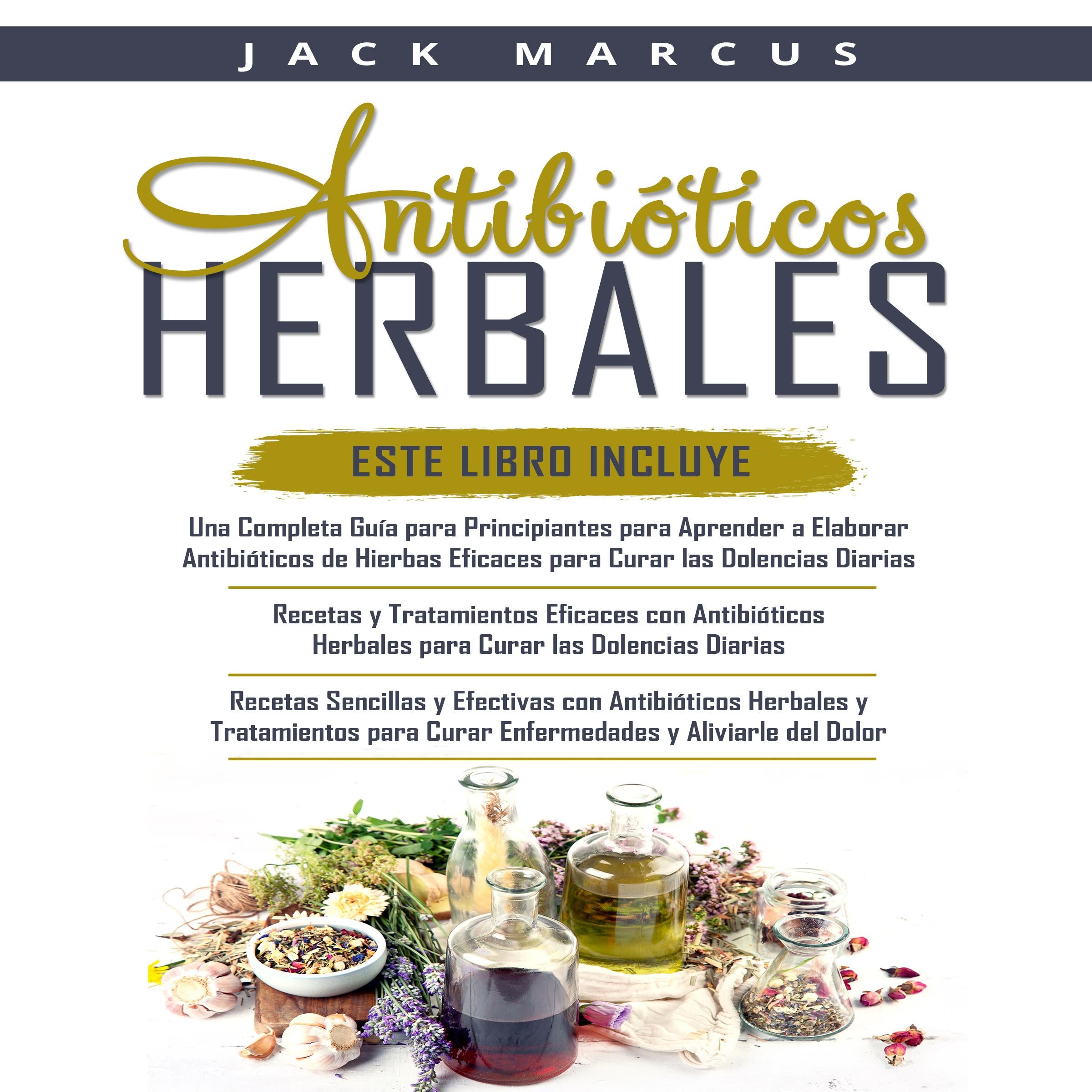 Antibioticos Herbales 3 Libros en 1
