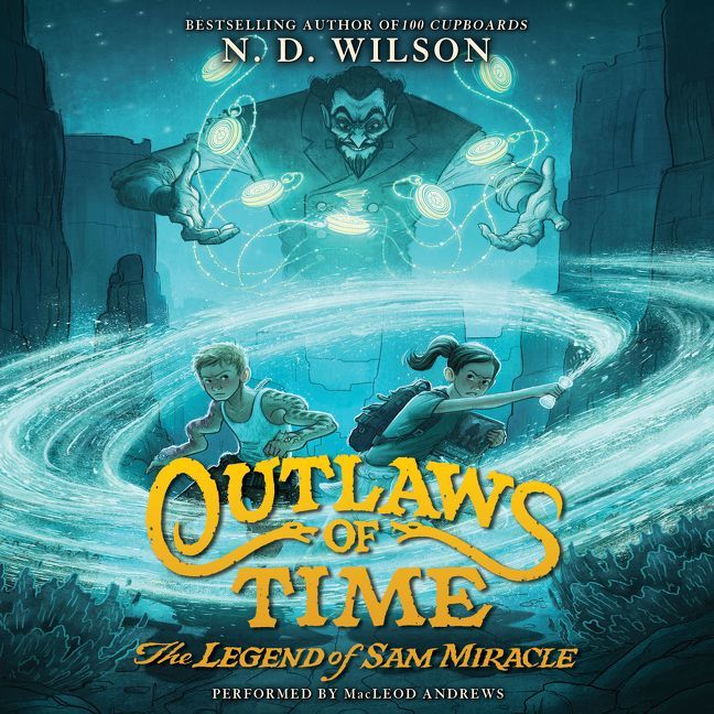 Outlaws of Time: The Legend of Sam Miracle