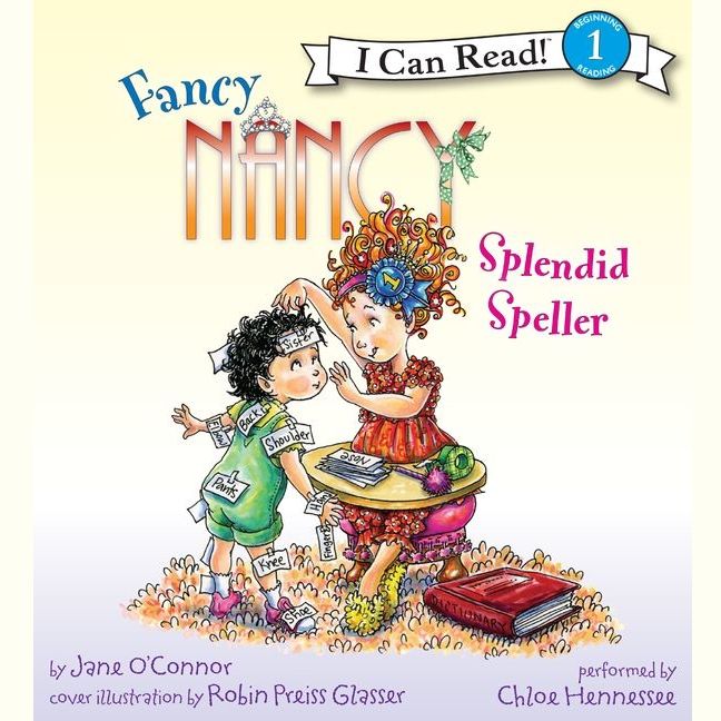 Fancy Nancy: Splendid Speller