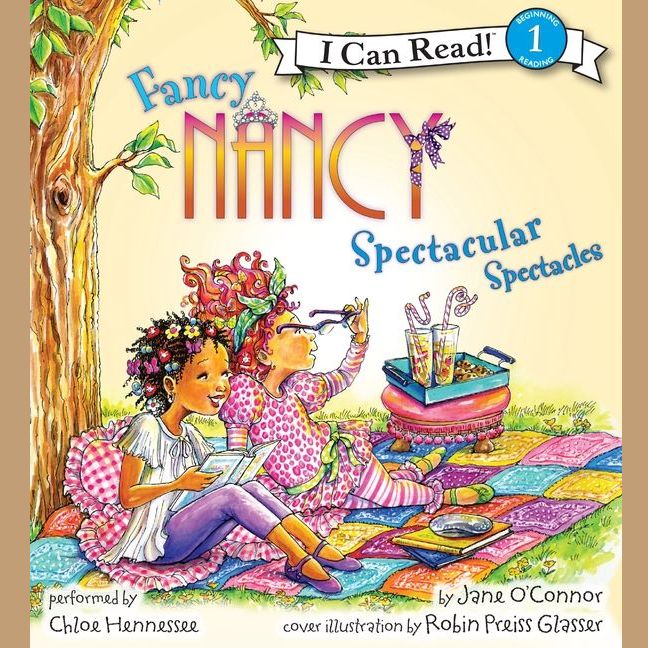 Fancy Nancy: Spectacular Spectacles