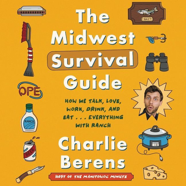 The Midwest Survival Guide