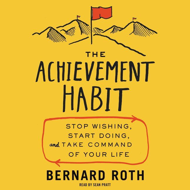 The Achievement Habit