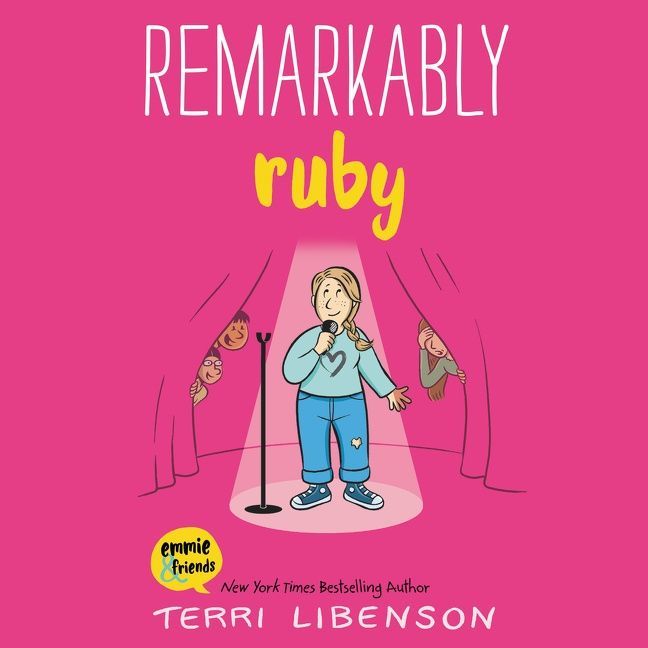 Emmie & Friends: Remarkably Ruby