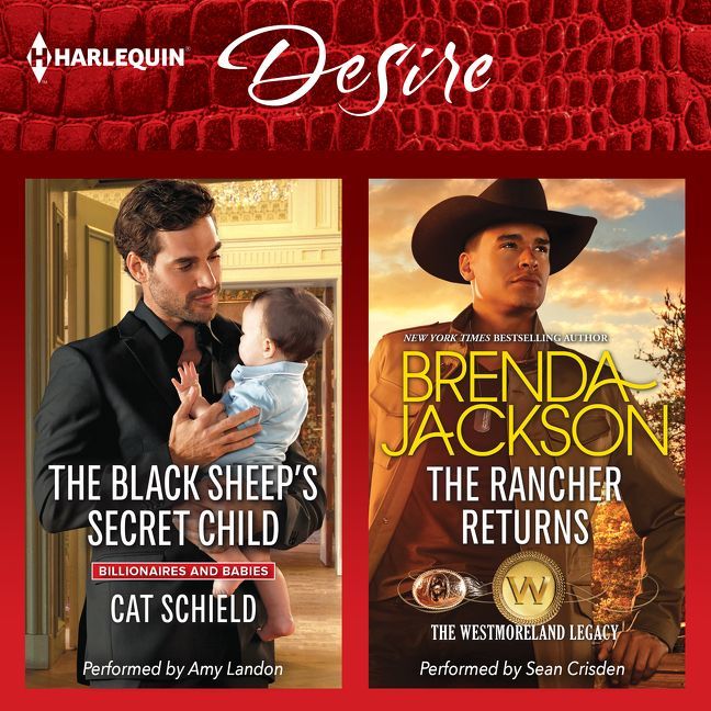 The Black Sheep’s Secret Child &amp; The Rancher Returns