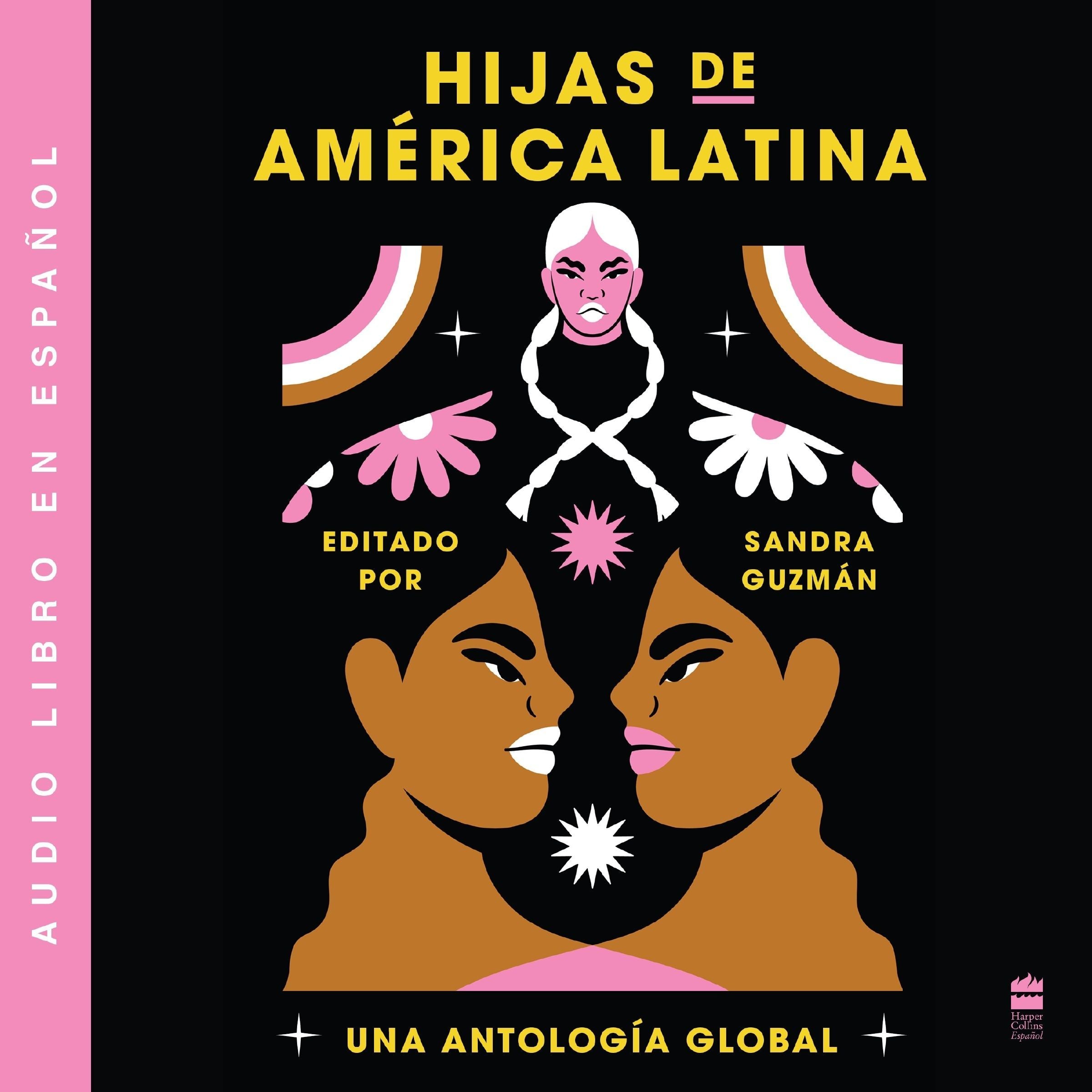 Daughters of Latin America \ Hijas de America Latina (Spanish ed)