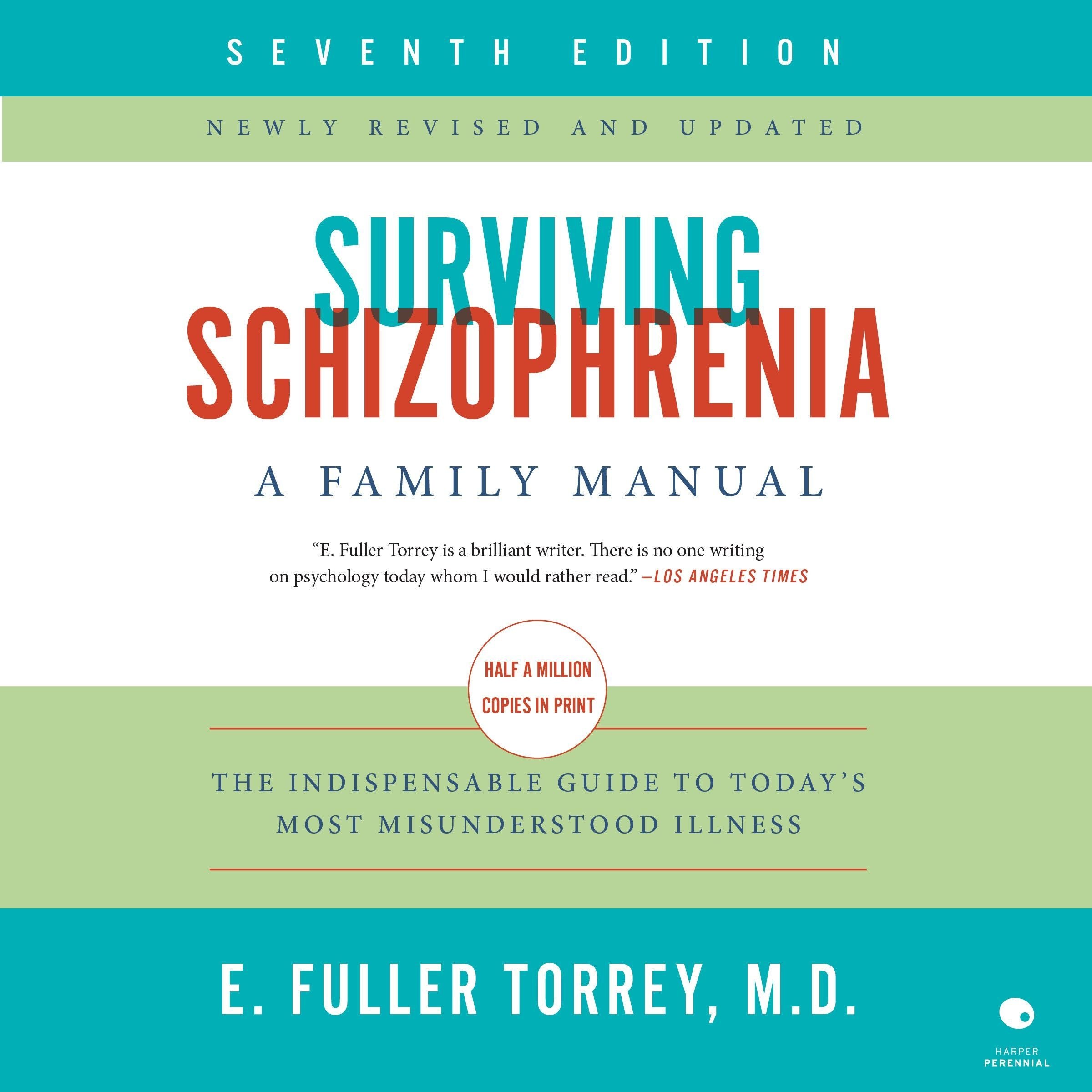 Surviving Schizophrenia, 7th Edition