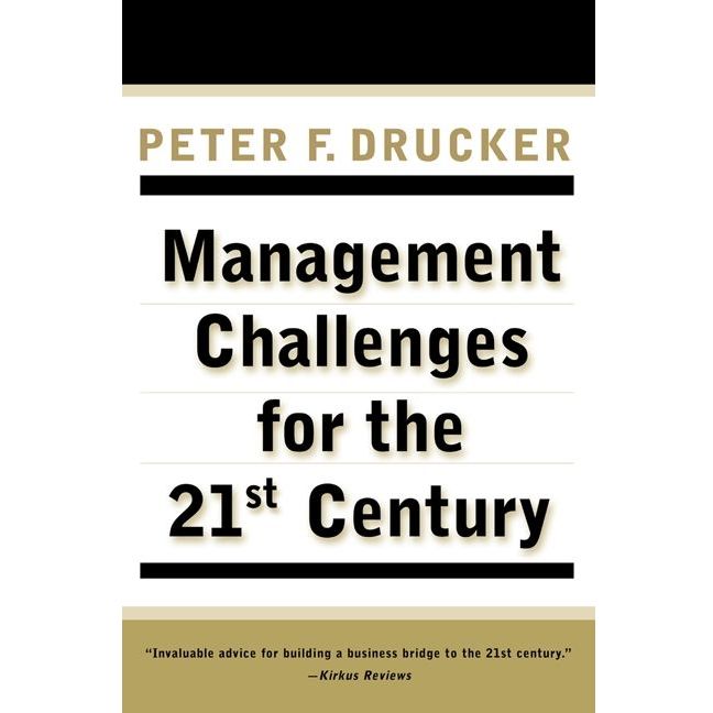 Management Challenges for the 21St Century
