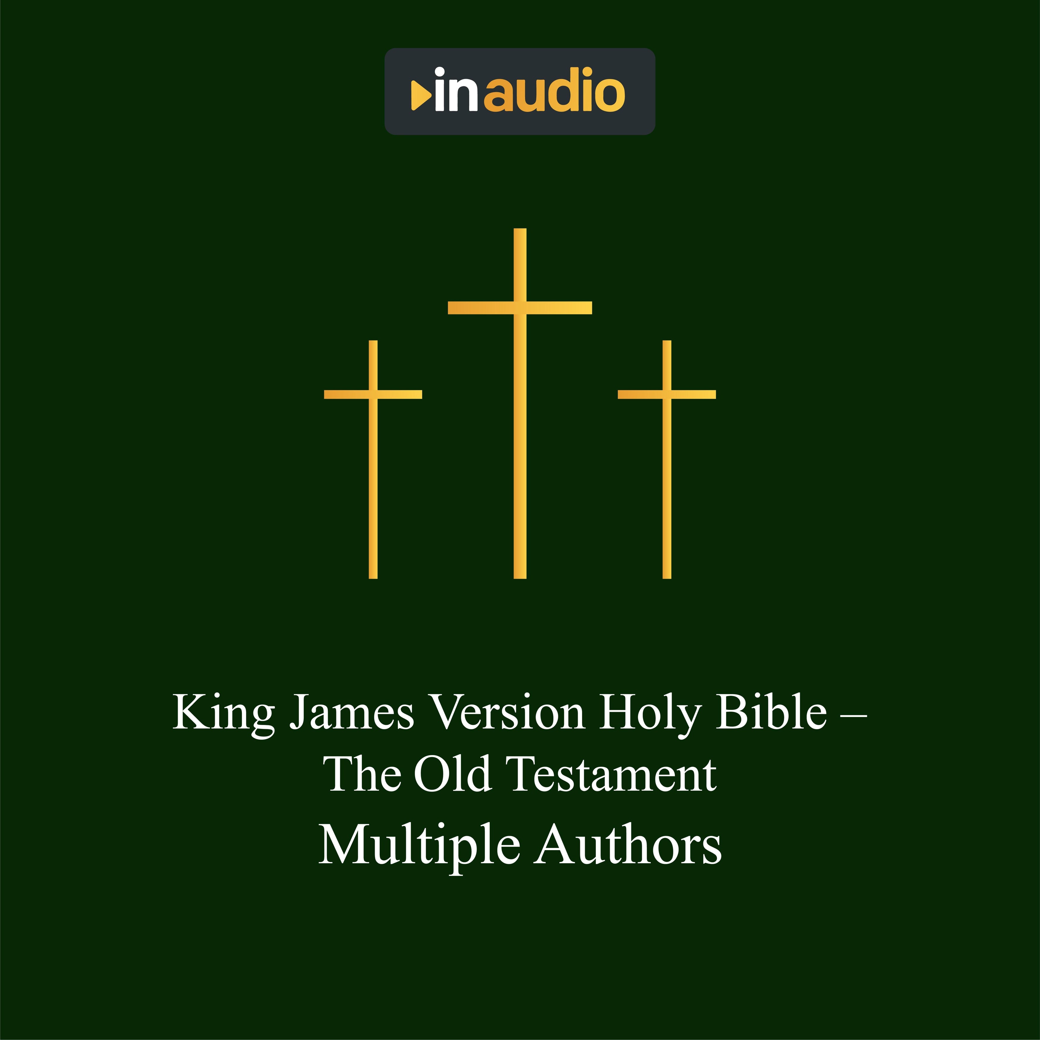 The King James Bible: The Old Testament