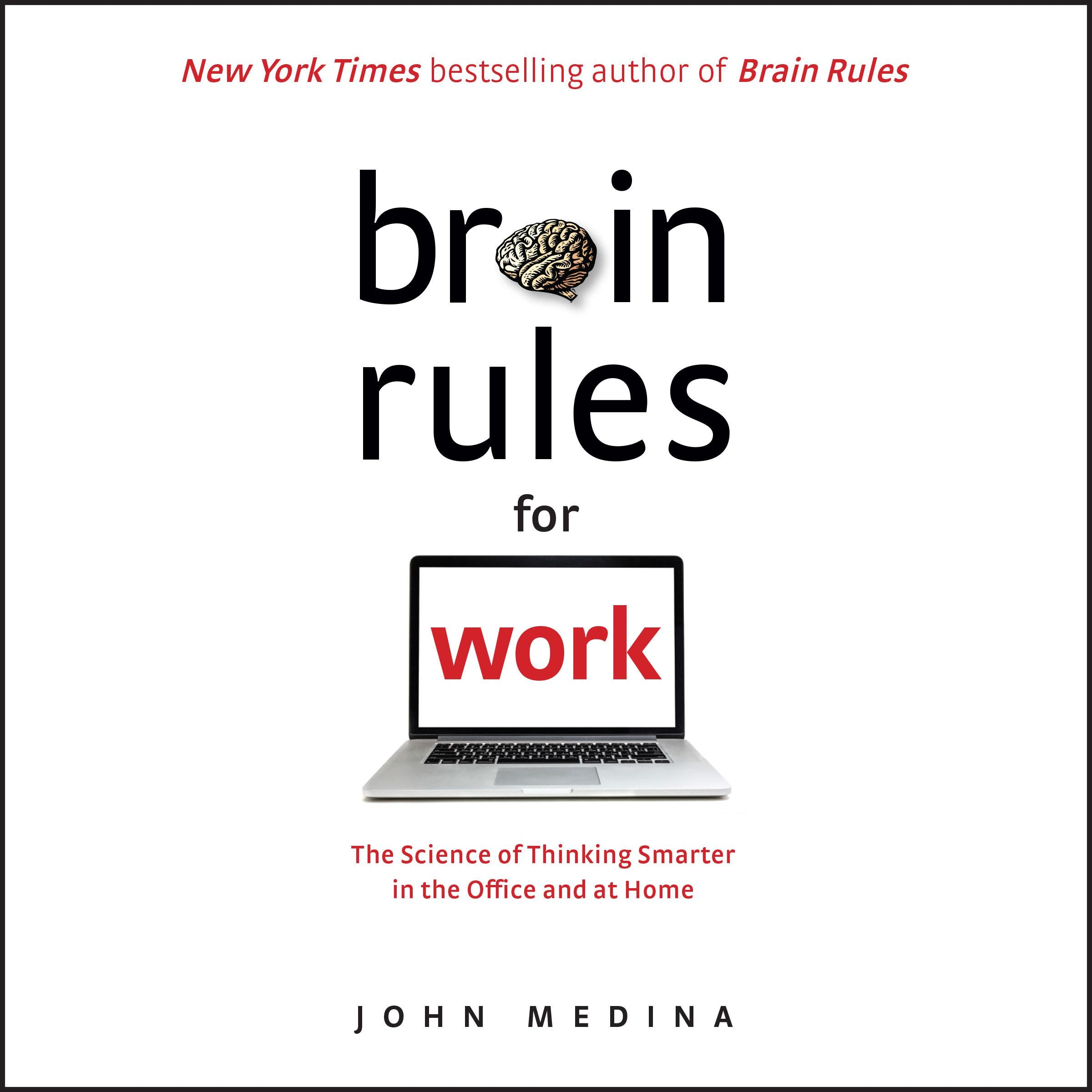 Brain Rules for Work